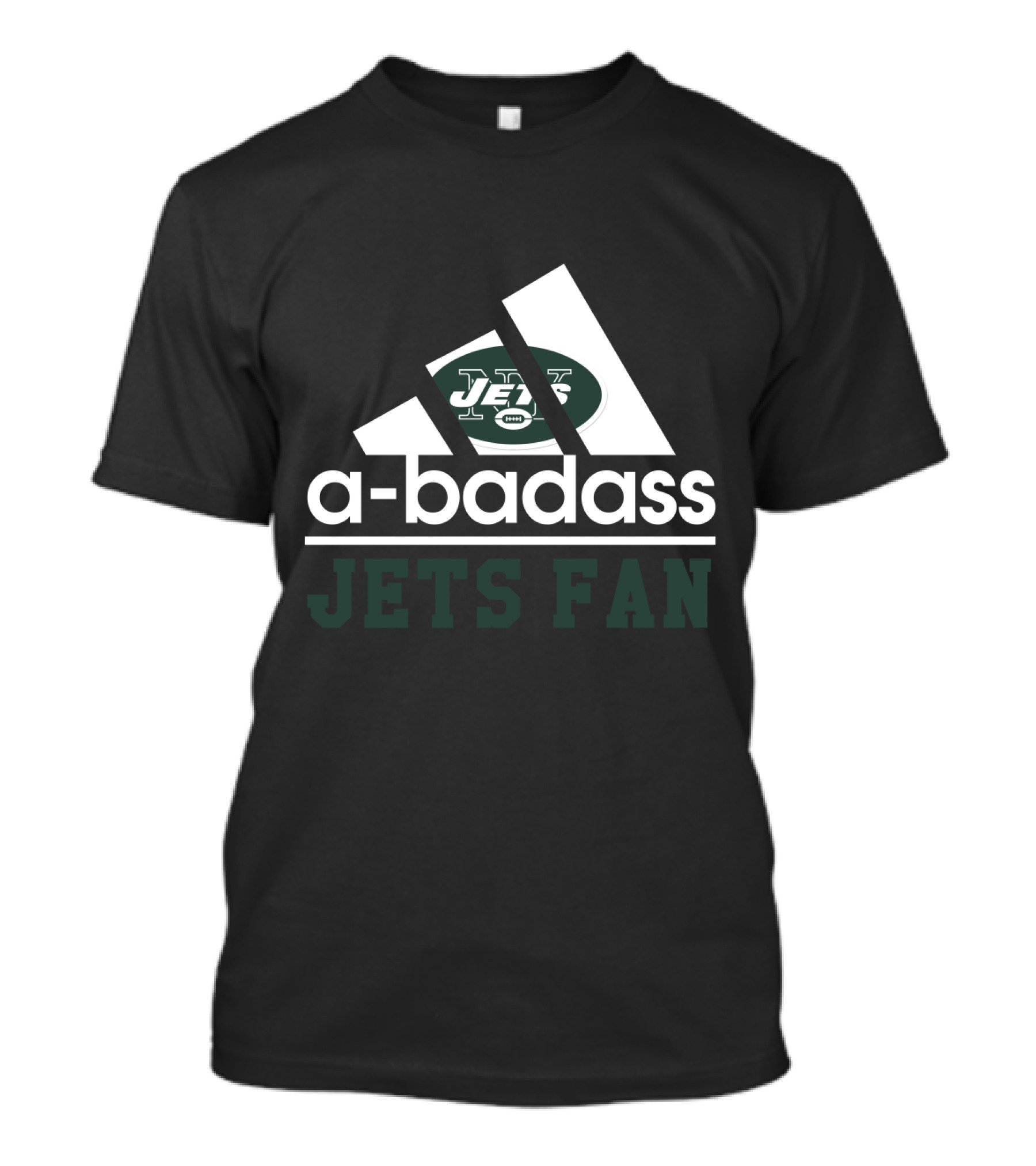 New York Jets A-Badass Jets Fan T-Shirt