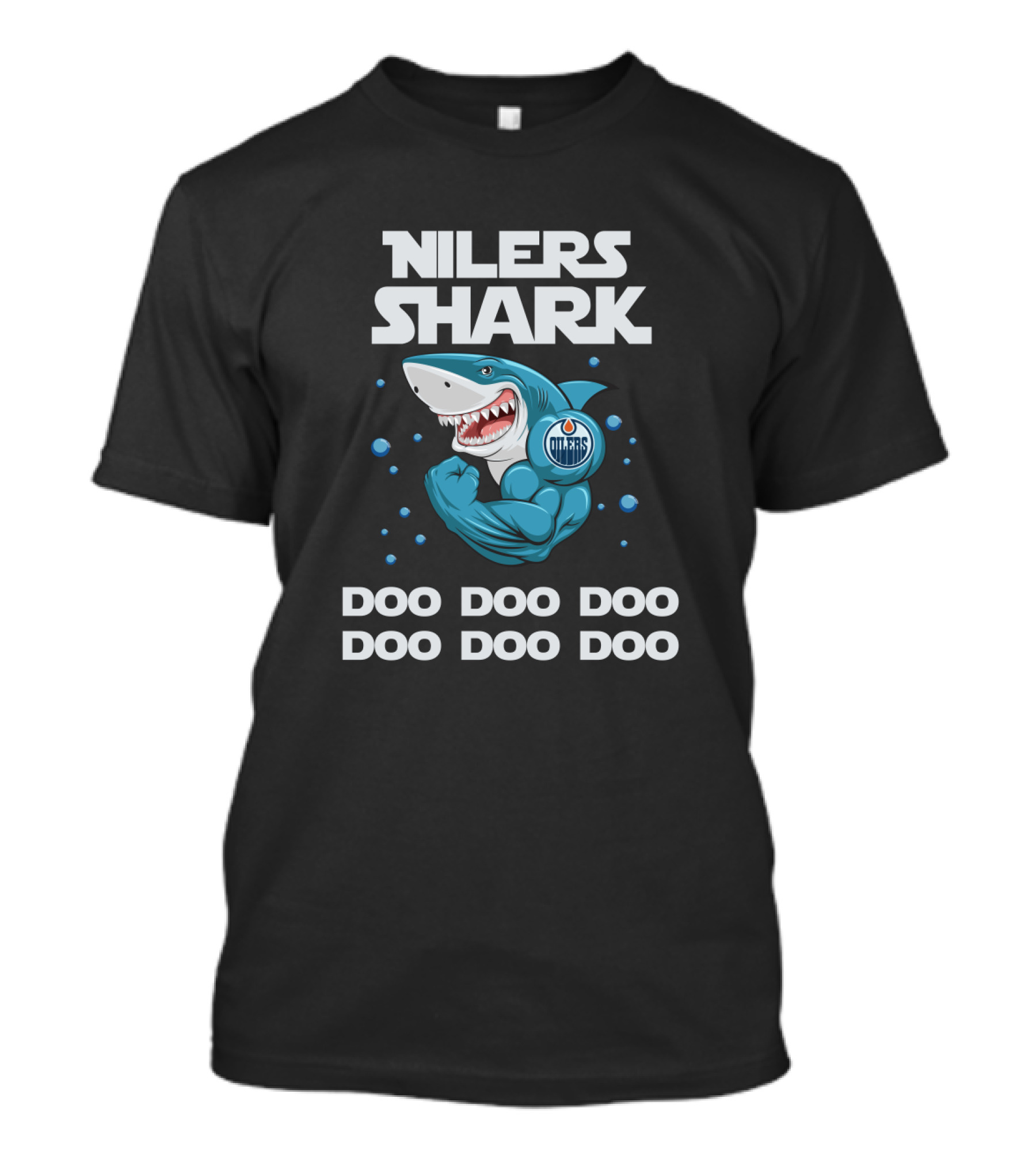 Nilers Shark Doo Doo Doo Doo Doo Doo Oilers Nhl T-Shirt