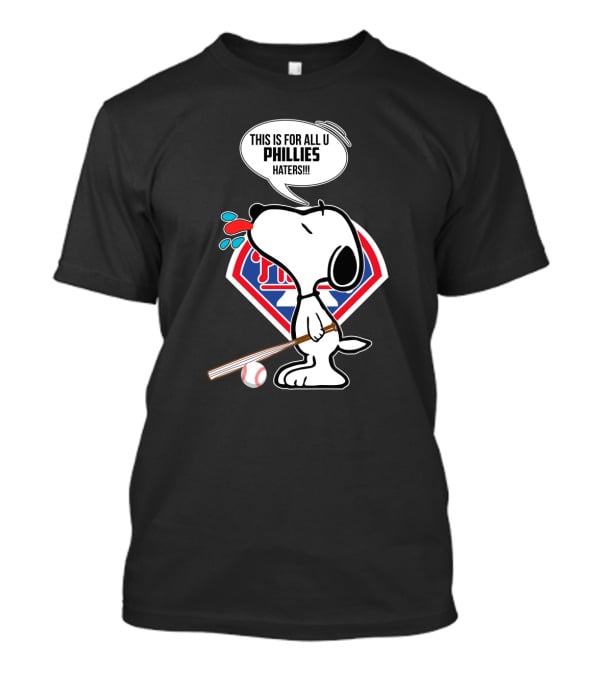 Snoopy Philadelphia Phillies Fans Cartoon Baseball Logo Phillies Haters T-Shirt