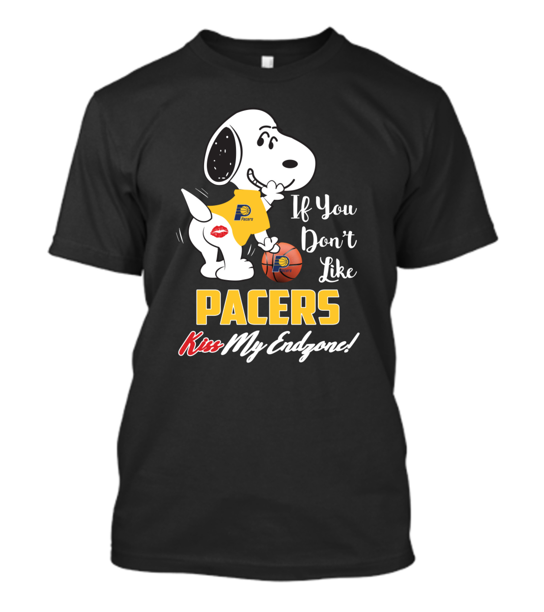 If You Don't Like Pacers Kiss My Endzone Snoopy Indiana Pacers Fans T-Shirt