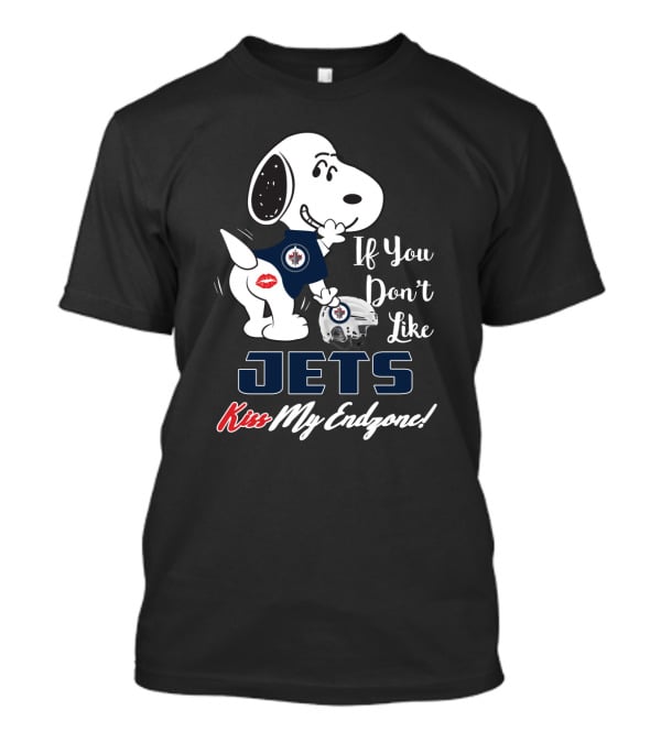 Snoopy Winnipeg Jets If You Don't Like Jets Kiss My Endzone T-Shirt