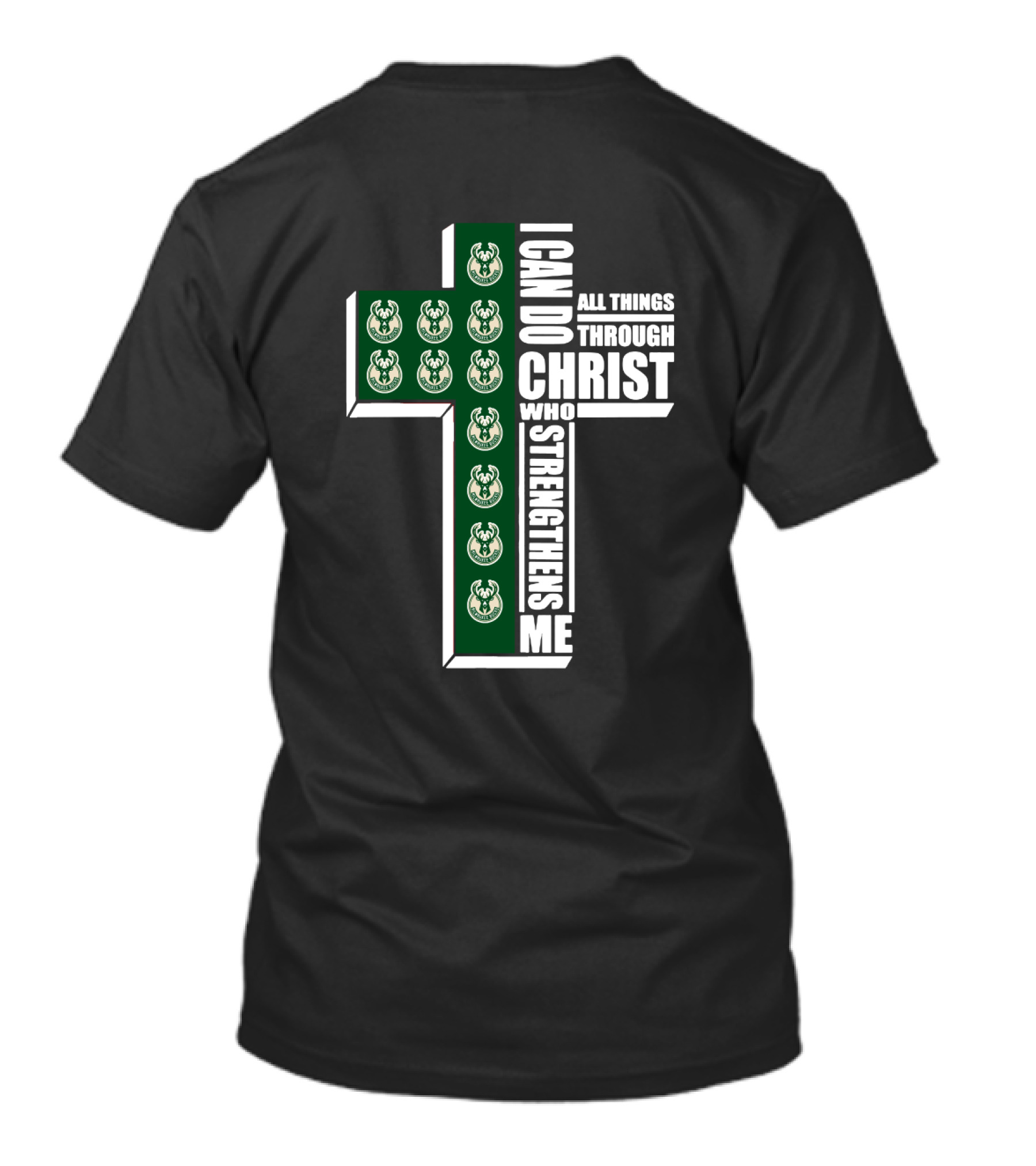 Milwaukee Bucks I Can Do All Things Through Christ Who Strengthens Me T-Shirt