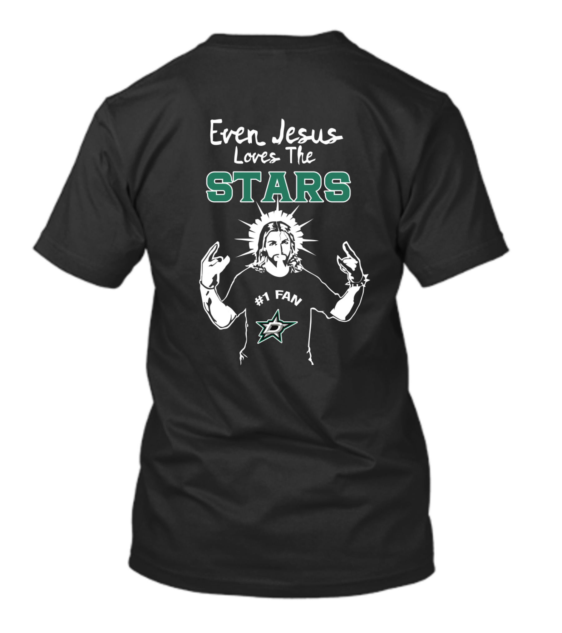 Even Jesus Loves The Dallas Stars #1 Fan T-Shirt