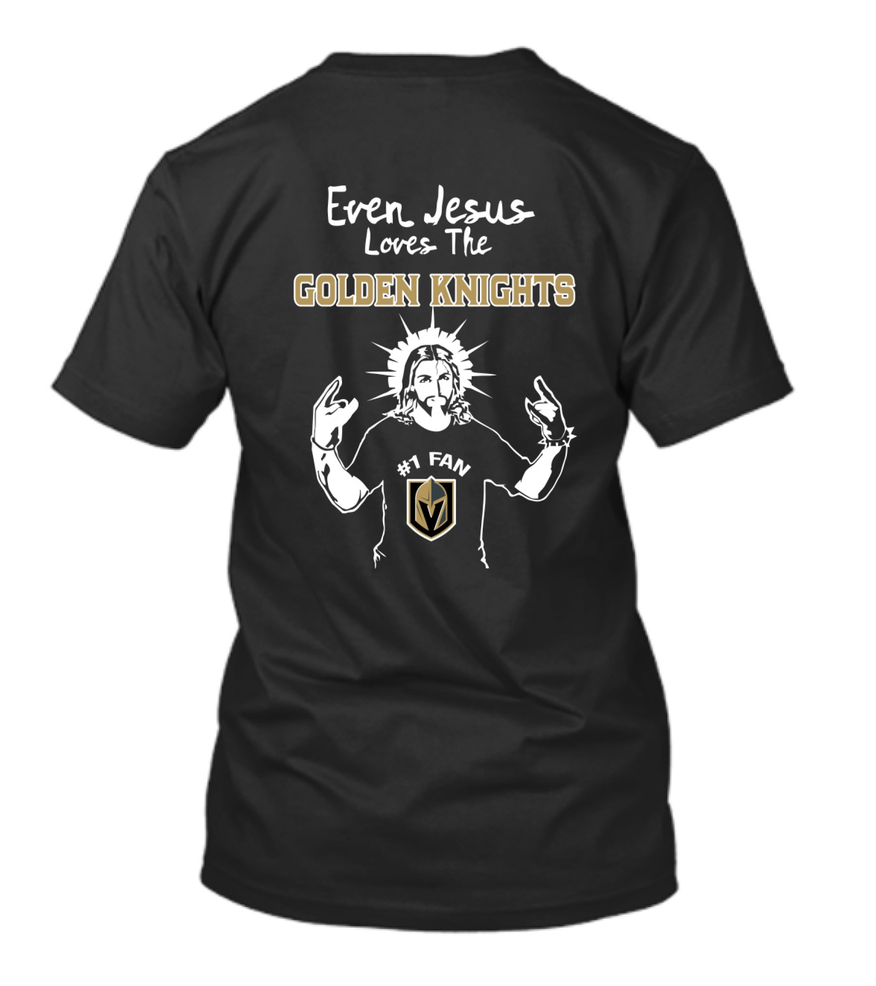Even Jesus Loves The Golden Knights #1 Fan T-Shirt