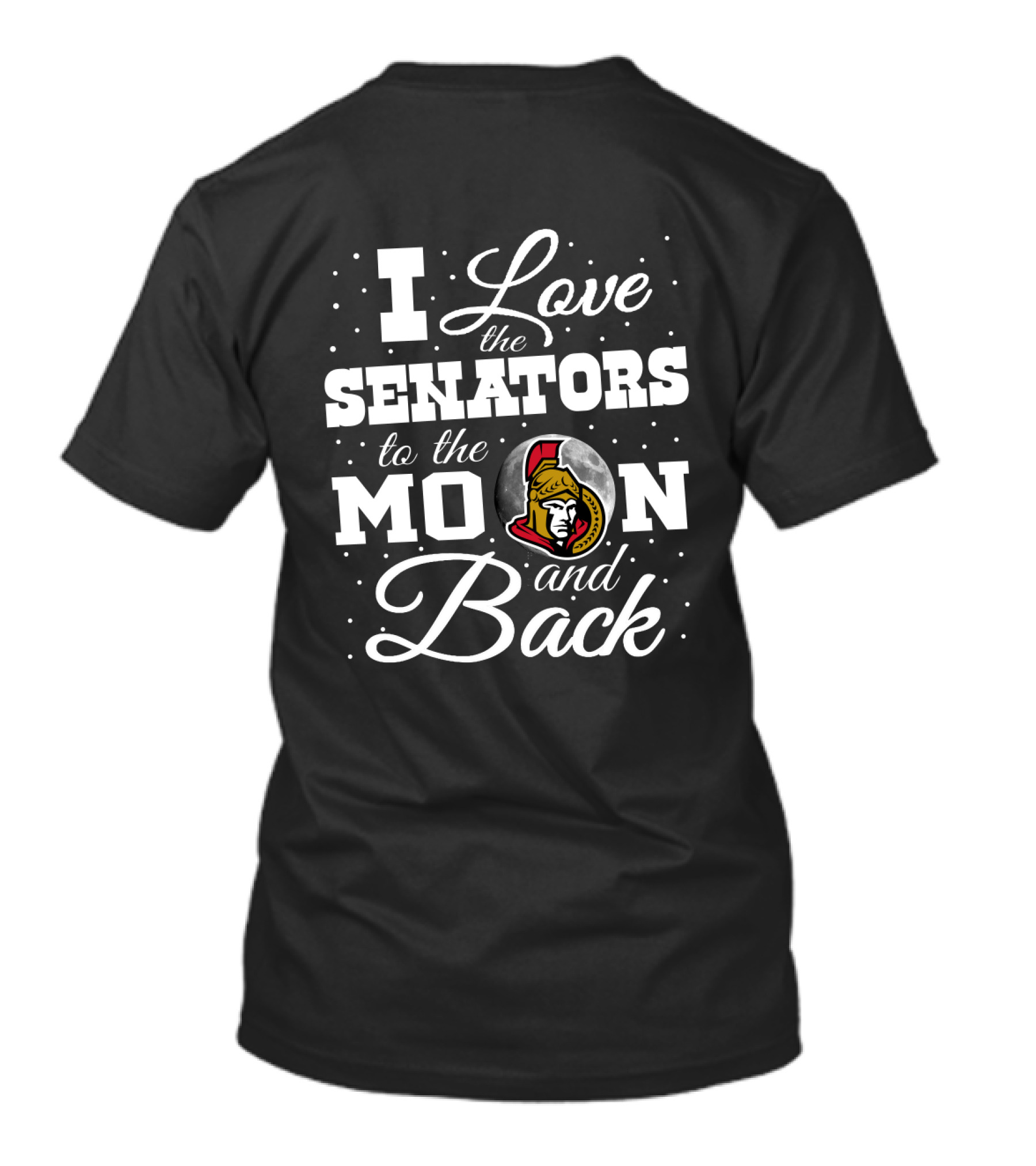 I Love The Ottawa Senators To The Moon And Back T-Shirt
