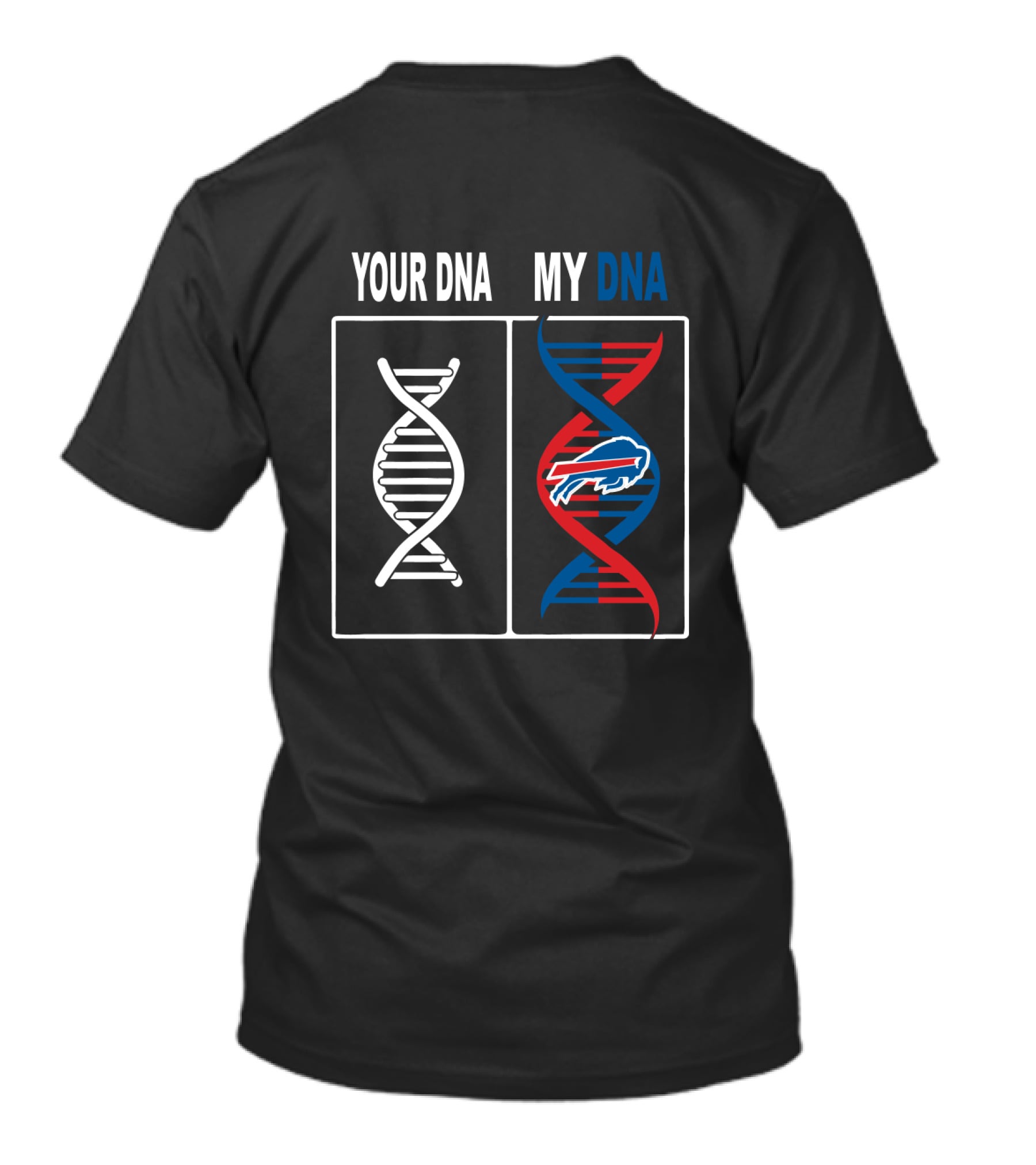 Your Dna My Dna Buffalo Bills Fans Logo White Panel Blue Red Helix T-Shirt