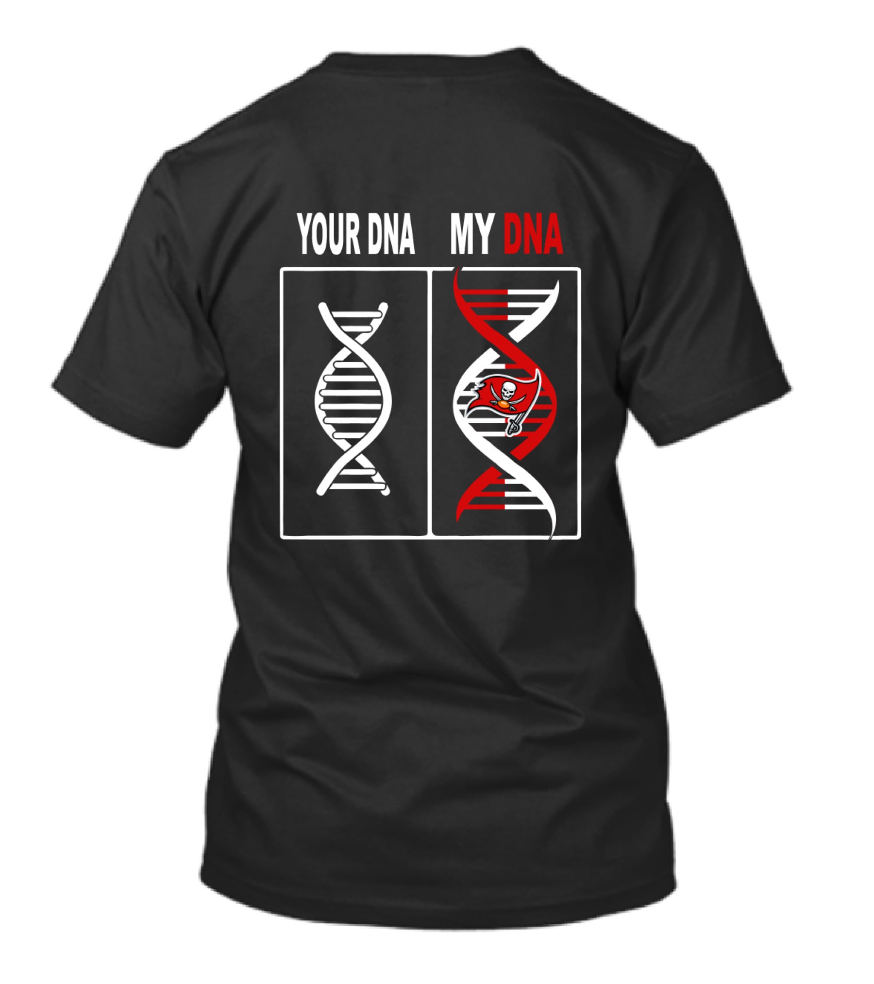 Your Dna My Dna Tampa Bay Buccaneers Fan Pride Spiral T-Shirt