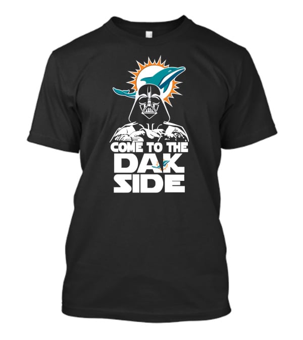 Come To The Dak Side Darth Vader Miami Dolphins Fans T-Shirt