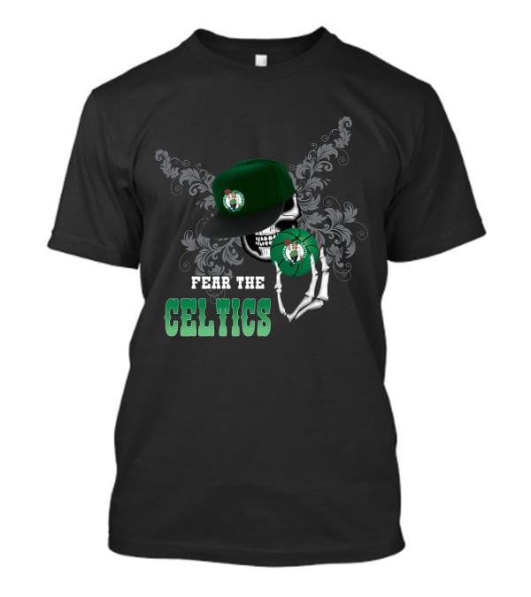 Fear The Celtics Skull And Hat T-Shirt