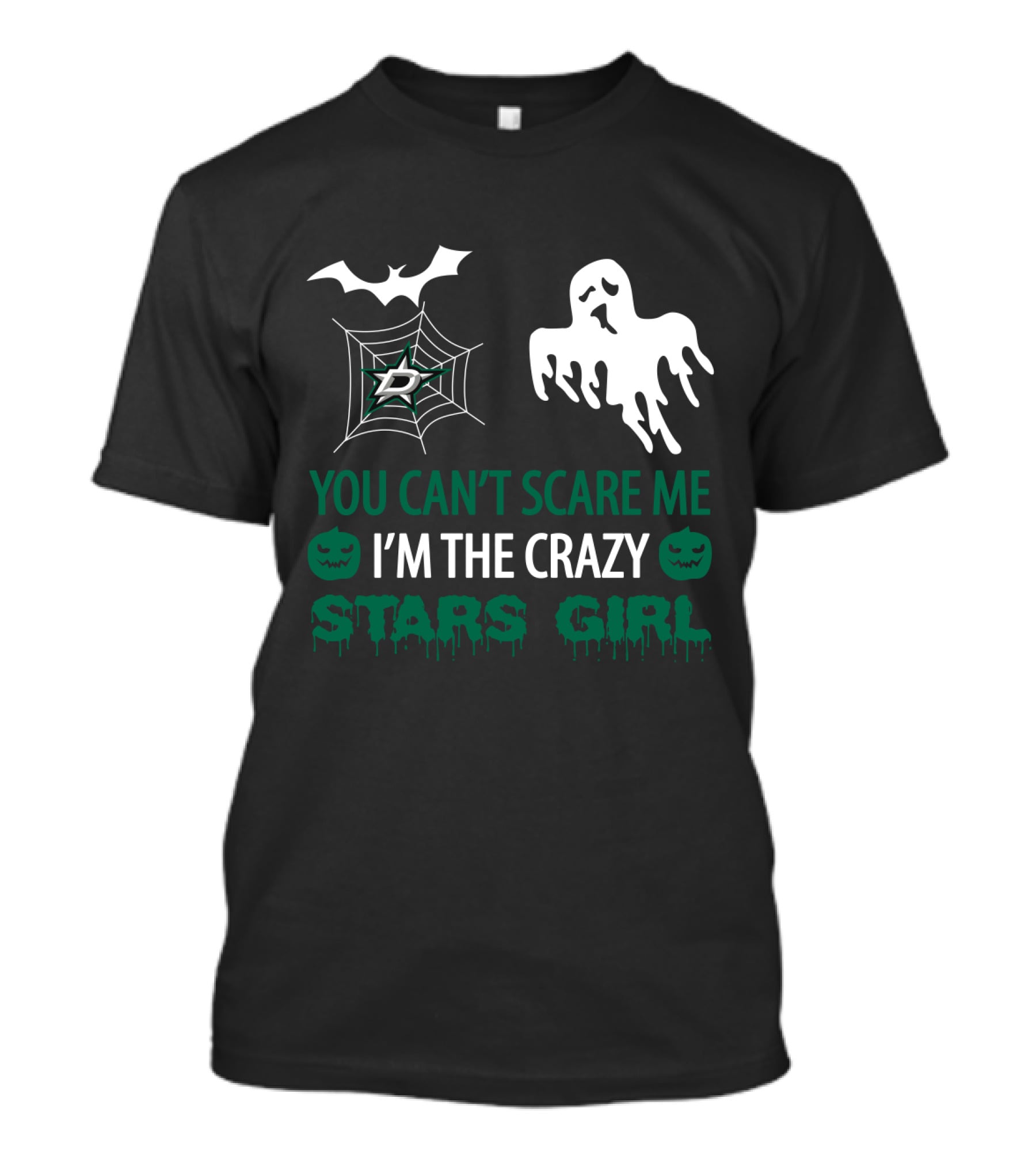You Can't Scare Me I'm The Crazy Dallas Stars Girl Halloween Ghost Bat Pumpkin T-Shirt