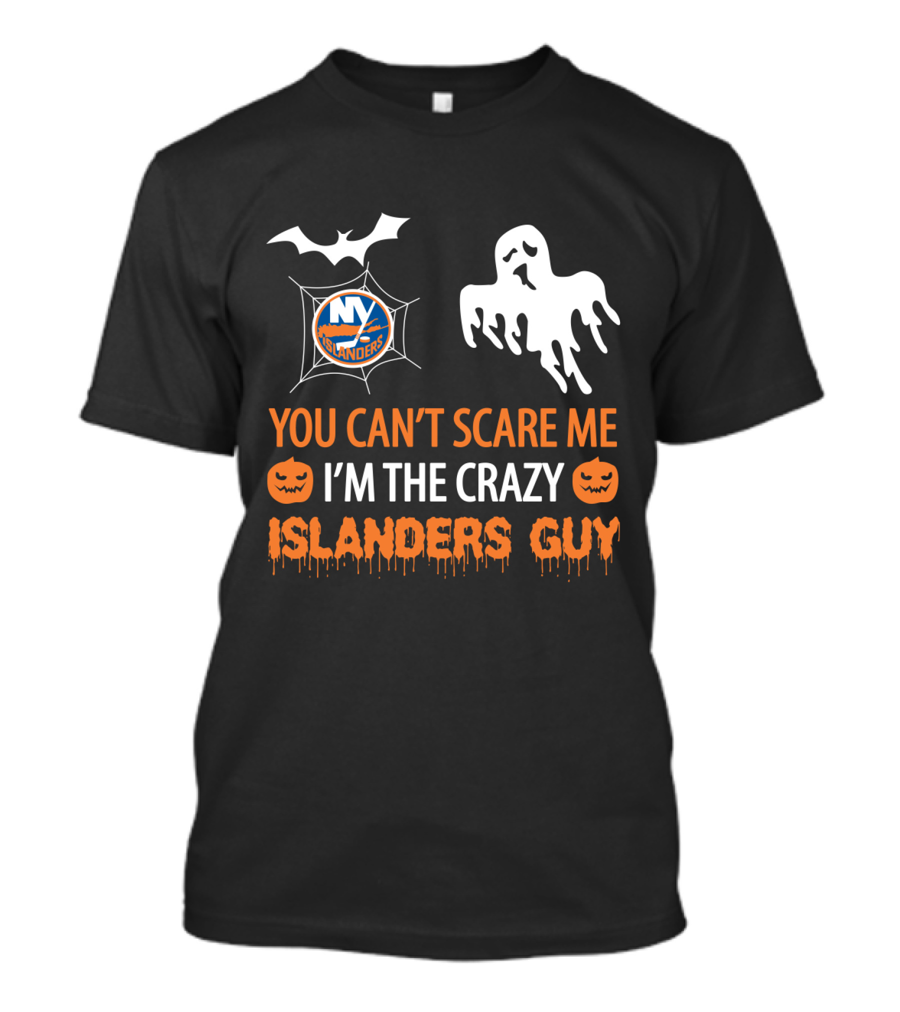 You Can't Scare Me I'm The Crazy New York Islanders Guy Halloween T-Shirt