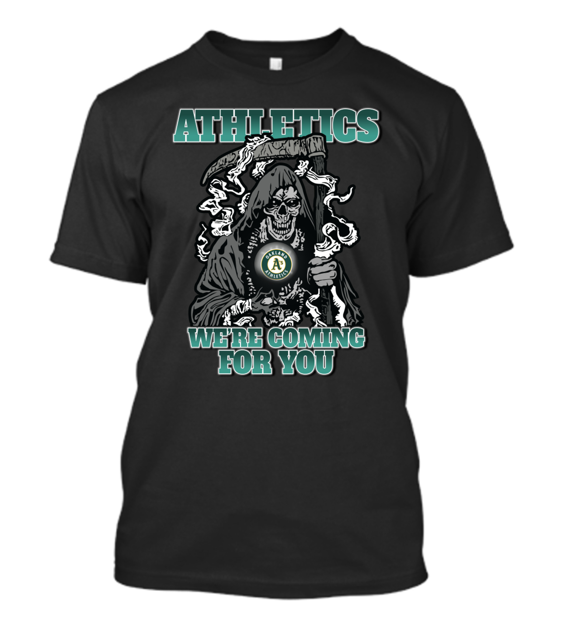 Oakland Athletics Grim Reaper We're Coming For You T-Shirt
