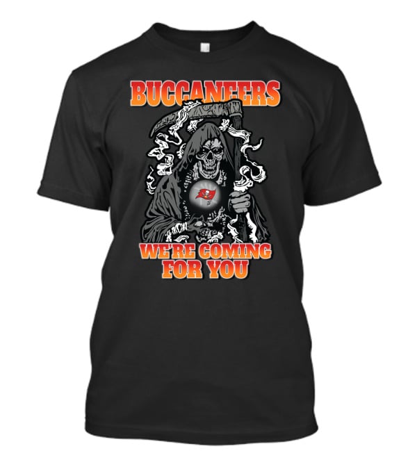 Buccaneers Grim Reaper We're Coming For You T-Shirt