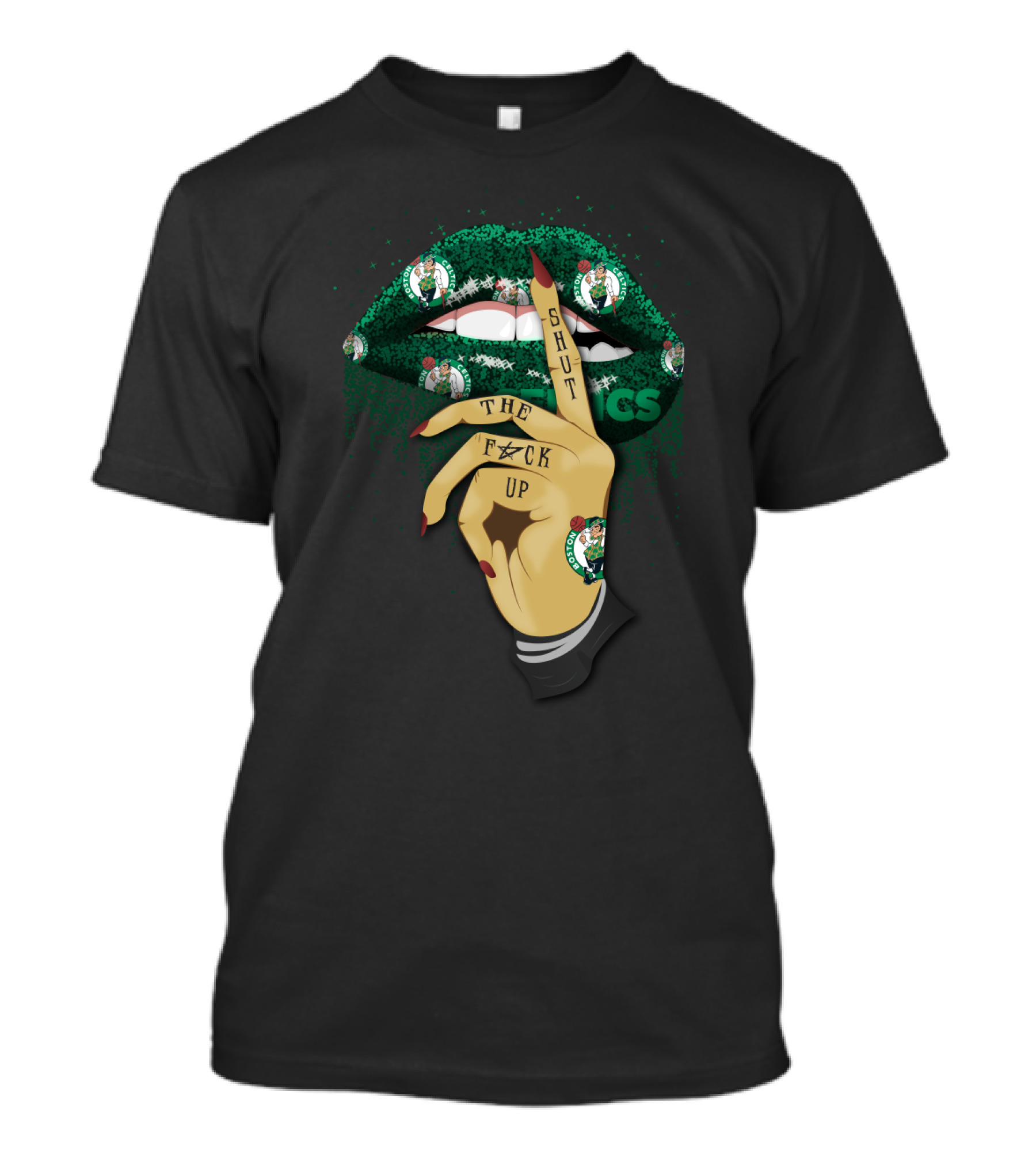 Shut The F✶Ck Up Lips Boston Celtics T-Shirt