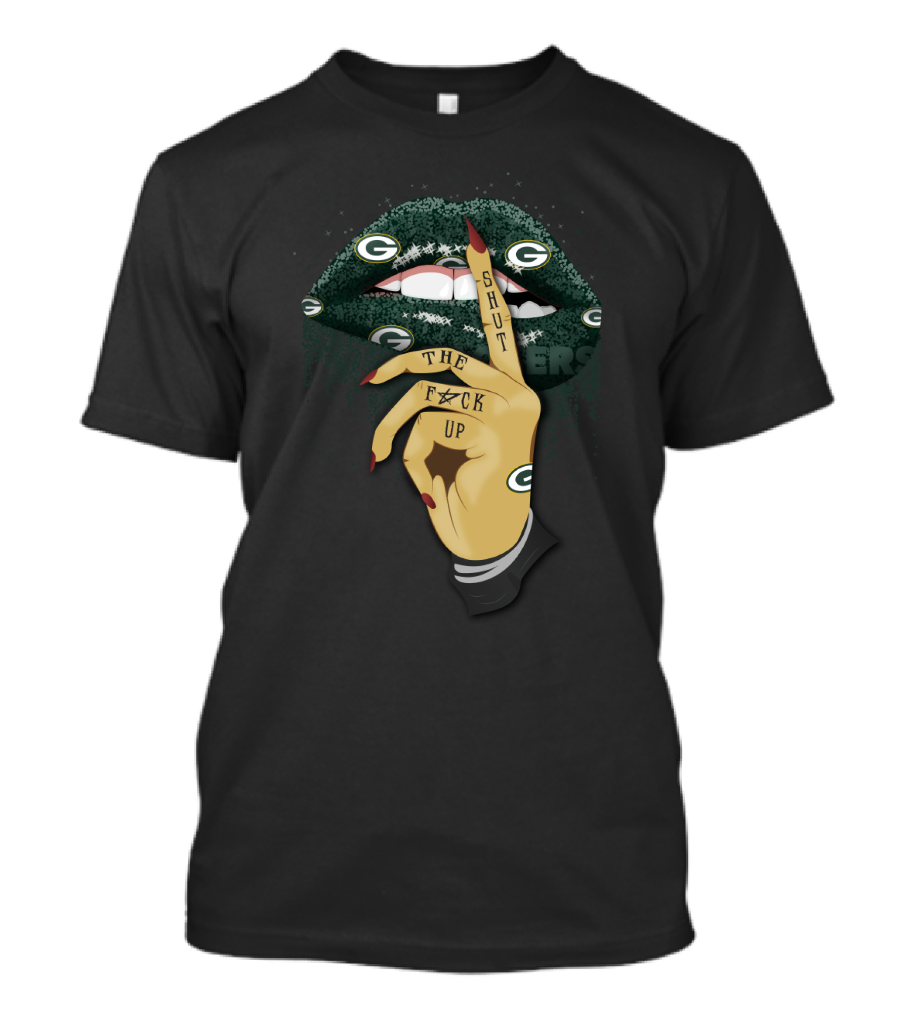 Green Bay Packers Lip Shut The F Up T-Shirt