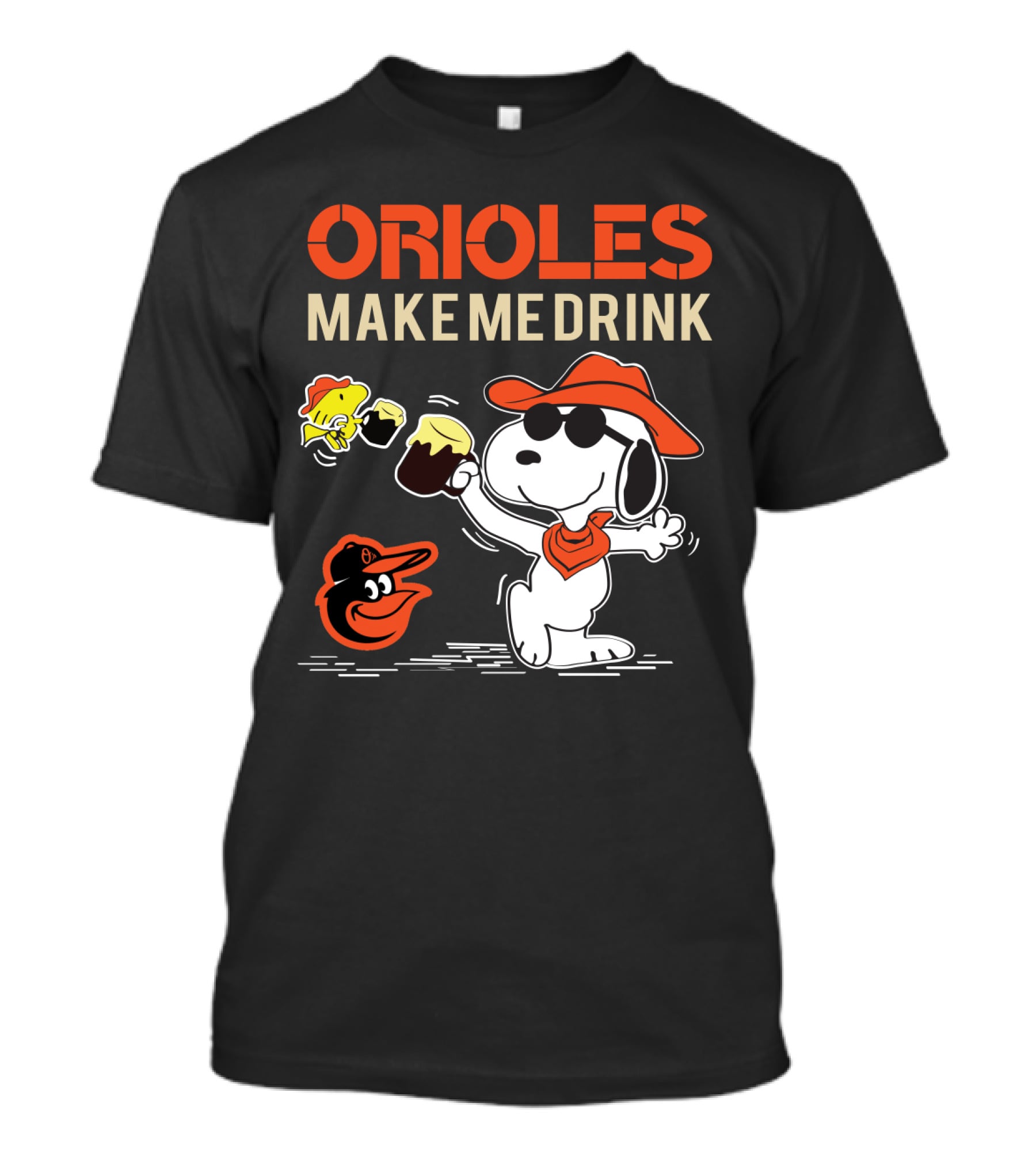 Orioles Make Me Drink Snoopy Baltimore Orioles Fans T-Shirt