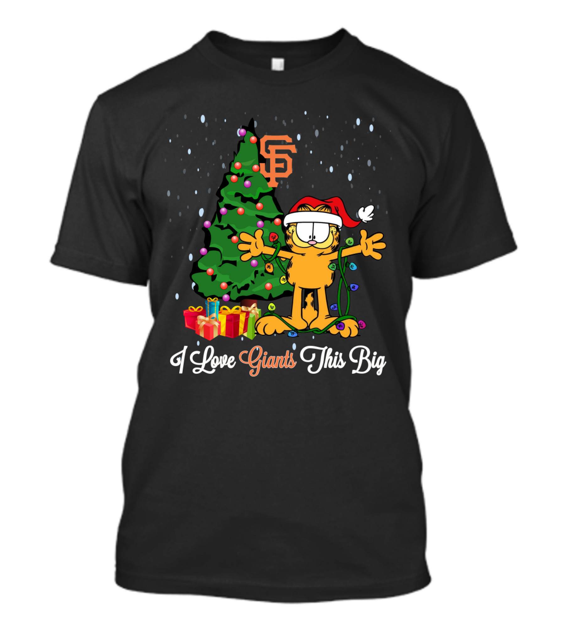 San Francisco Giants Christmas Garfield I Love Giants This Big T-Shirt