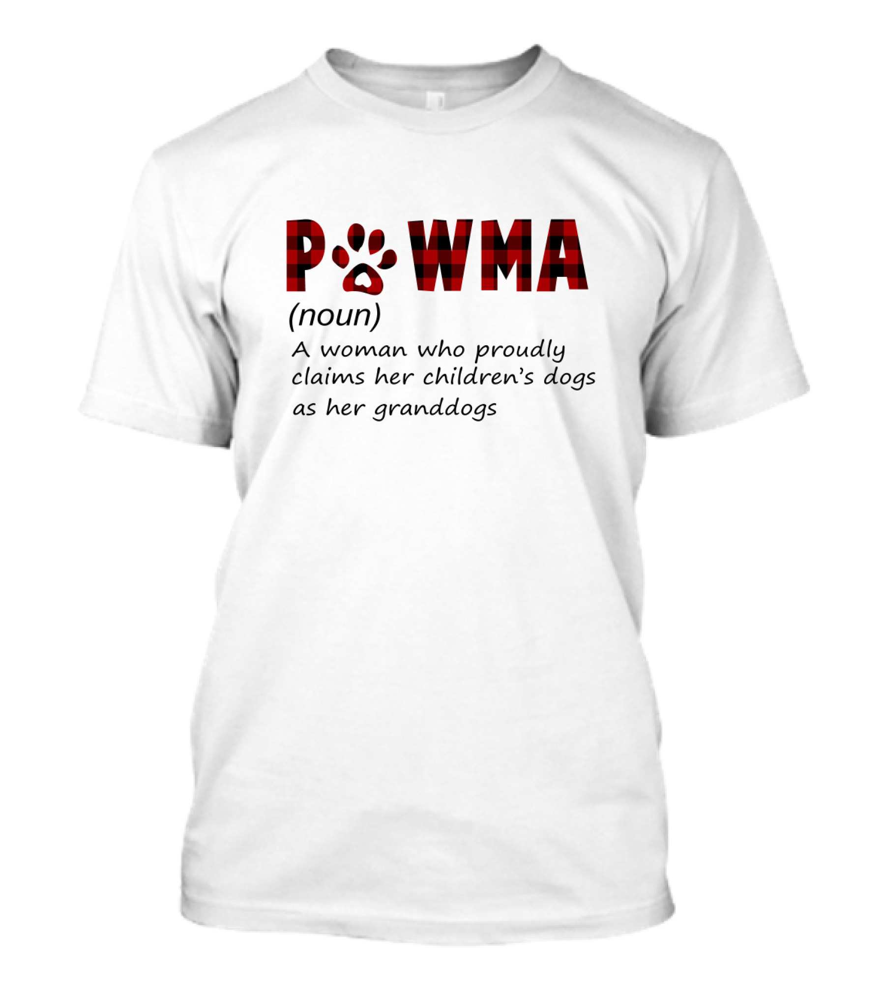 Pawma Noun Woman Proudly Claims Children's Dogs Granddogs Plaid Paw Prints T-Shirt