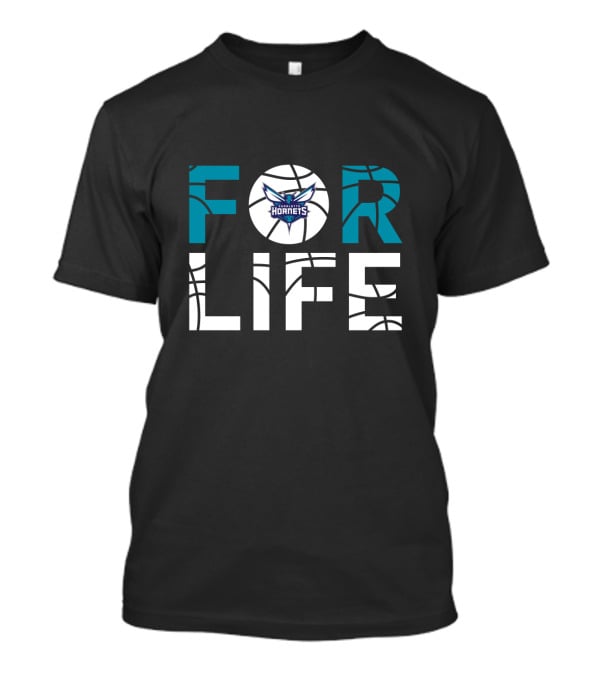 Charlotte Hornets Nba Basketball For Life Fan Loyalty T-Shirt