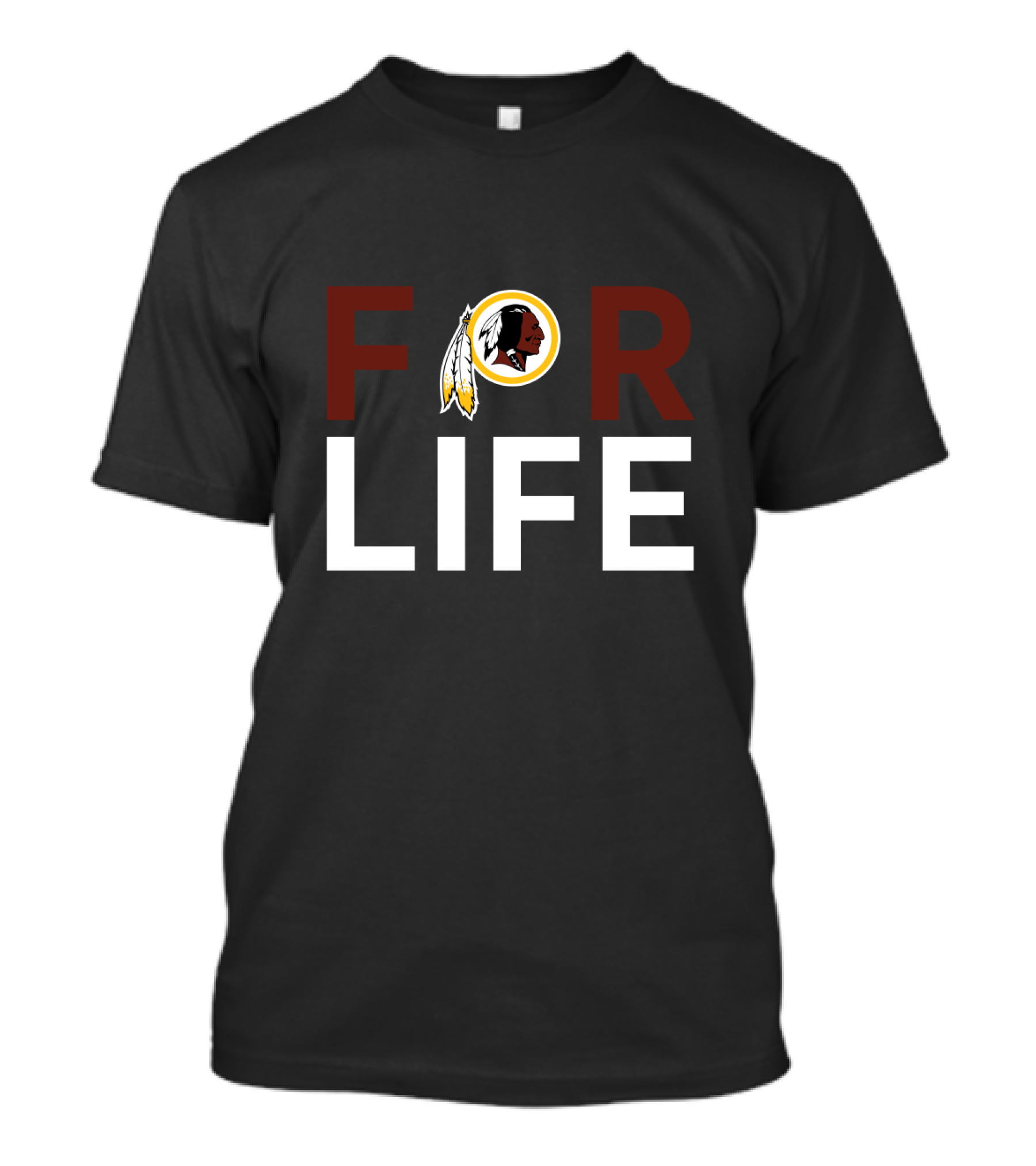 For Life Washington Football Team Fans T-Shirt