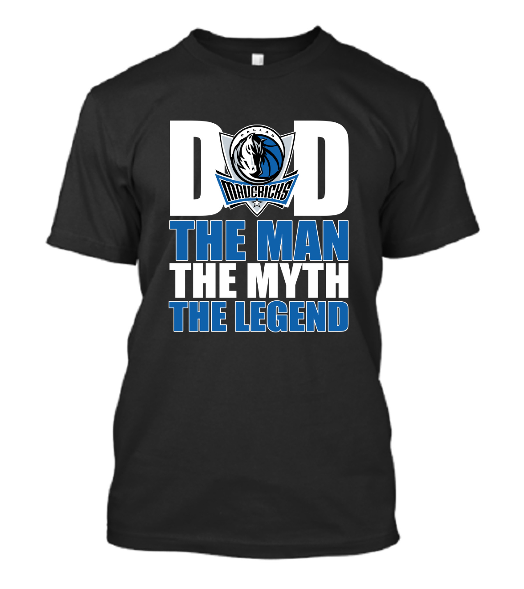 Dallas Mavericks Dad The Man The Myth The Legend T-Shirt