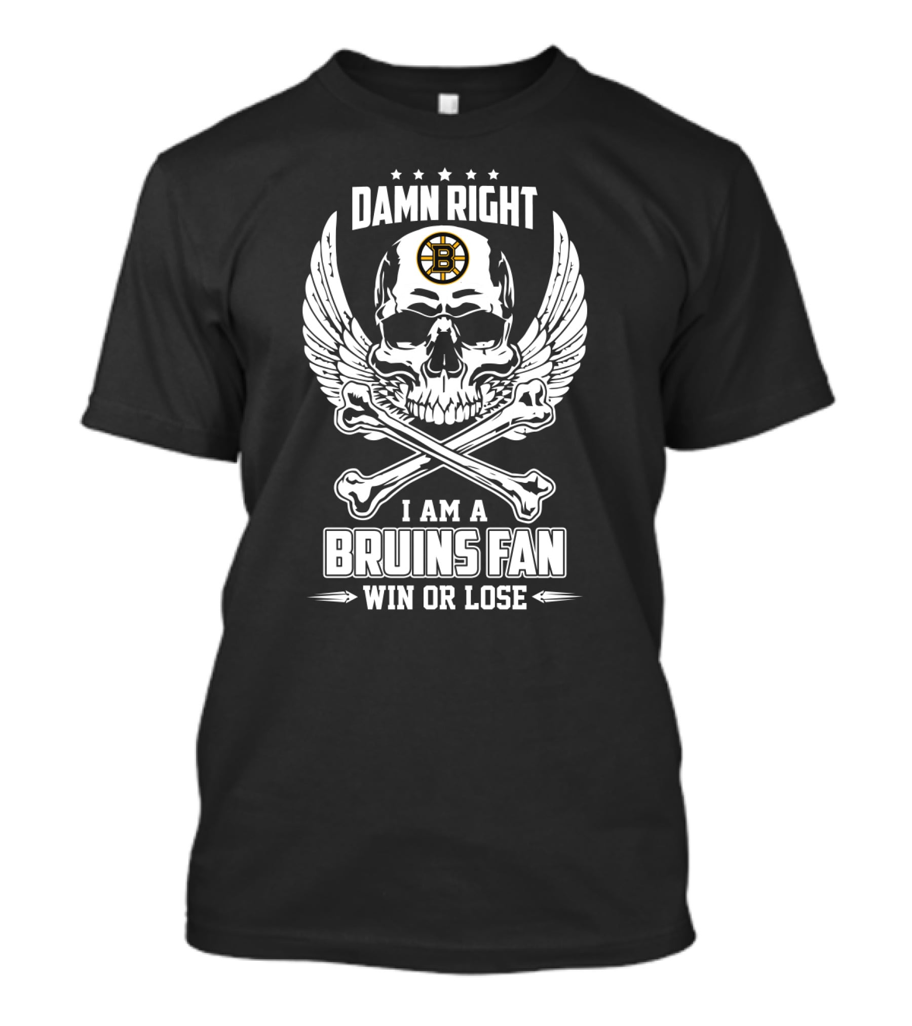Damn Right I Am A Boston Bruins Fan Win Or Lose Skull With Wings And Crossbones T-Shirt
