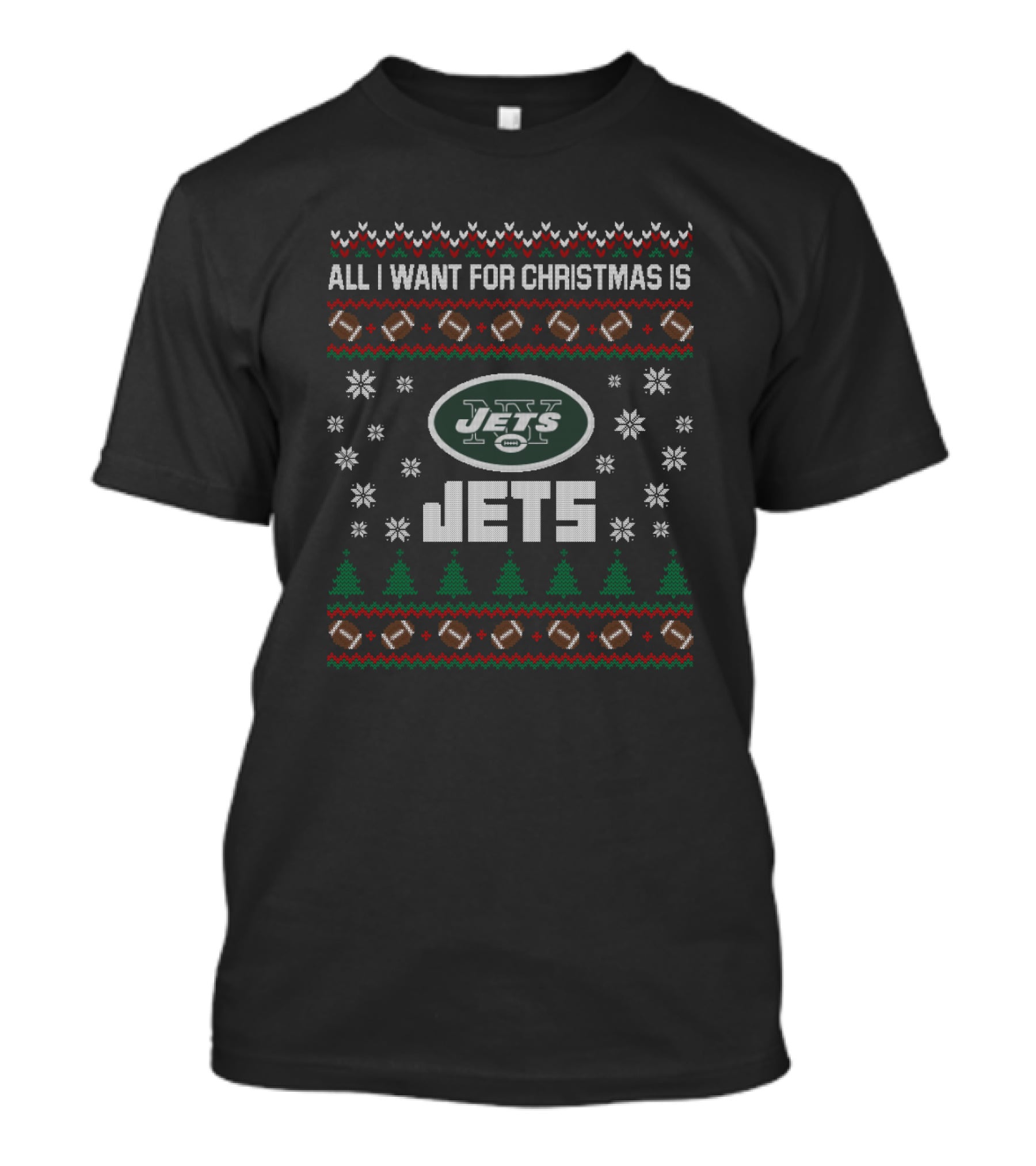 All I Want For Christmas Is New York Jets Ugly T-Shirt