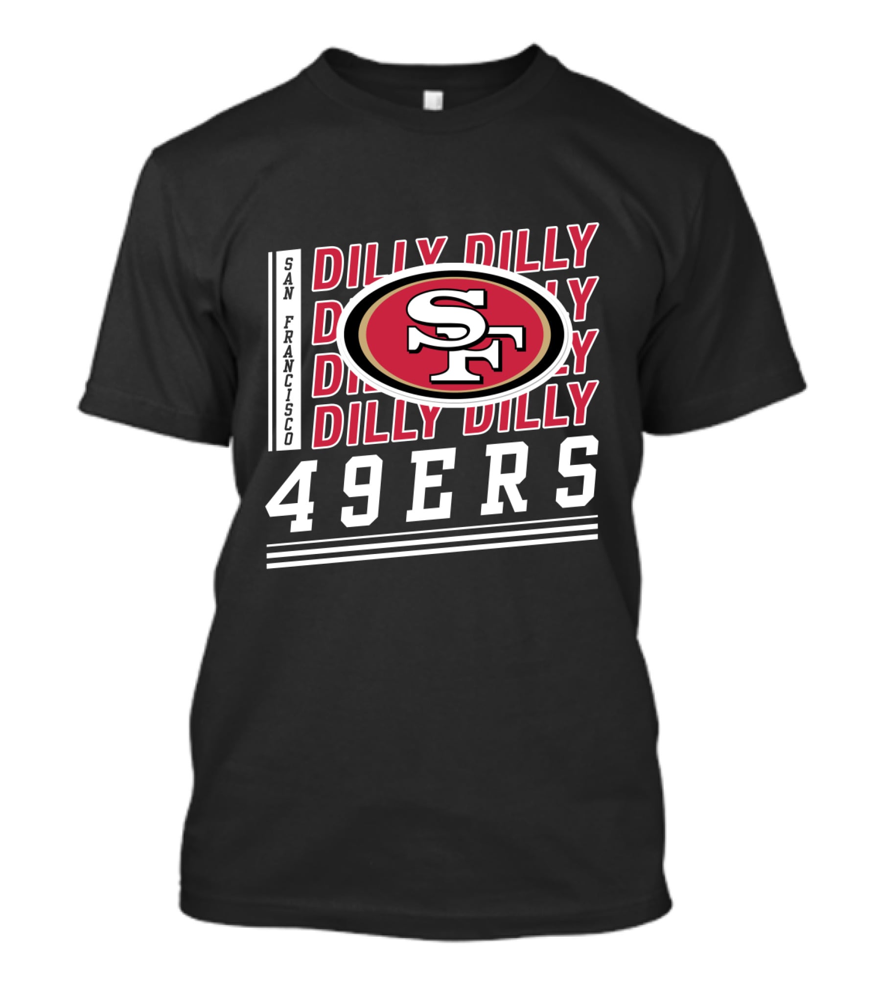 San Francisco 49ers Dilly Dilly 49ers Sf T-Shirt