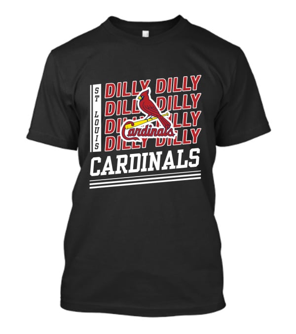 St Louis Cardinals Dilly Dilly Red Bird Logo Cardinals Layered Text T-Shirt
