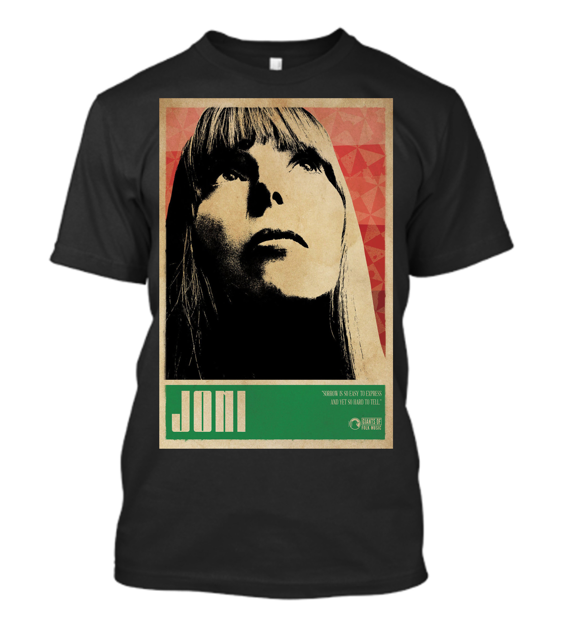 Joni Mitchell Express So Easy To Express So Hard To Feel T-Shirt