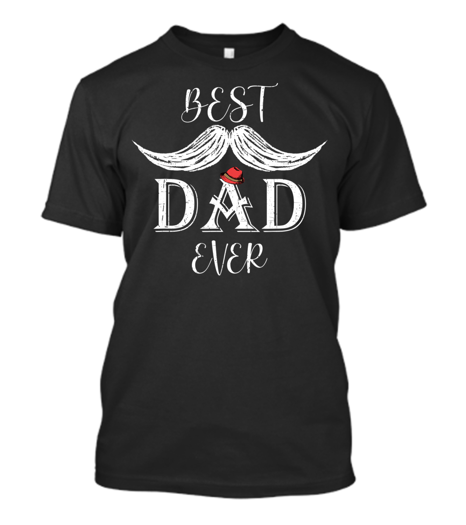 Best Dad Ever Mustache Father's Day Red Hat T-Shirt