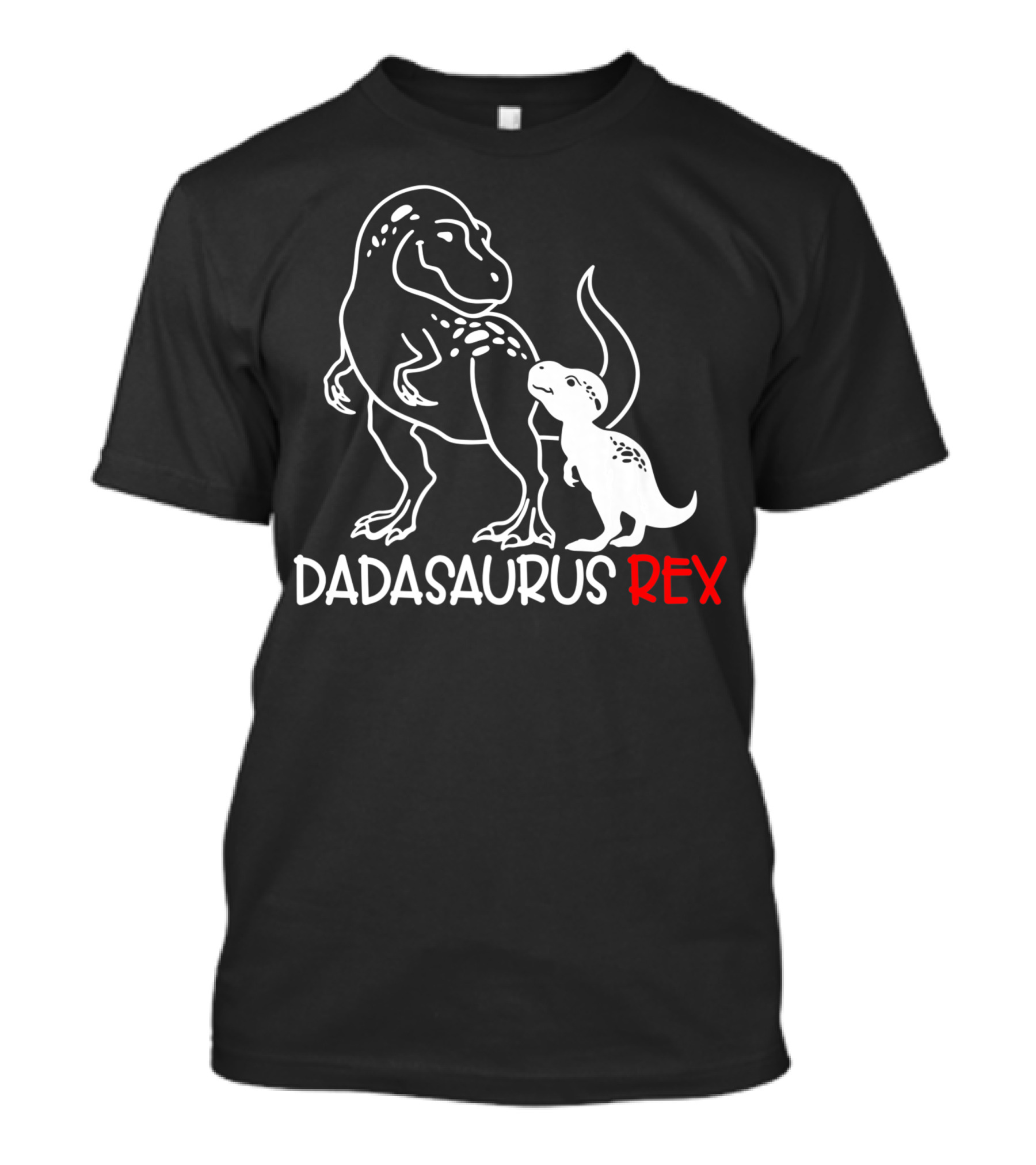 Dadasaurus Rex Papa Saurus Daddy T-Rex Dinosaur Father's Day T-Shirt