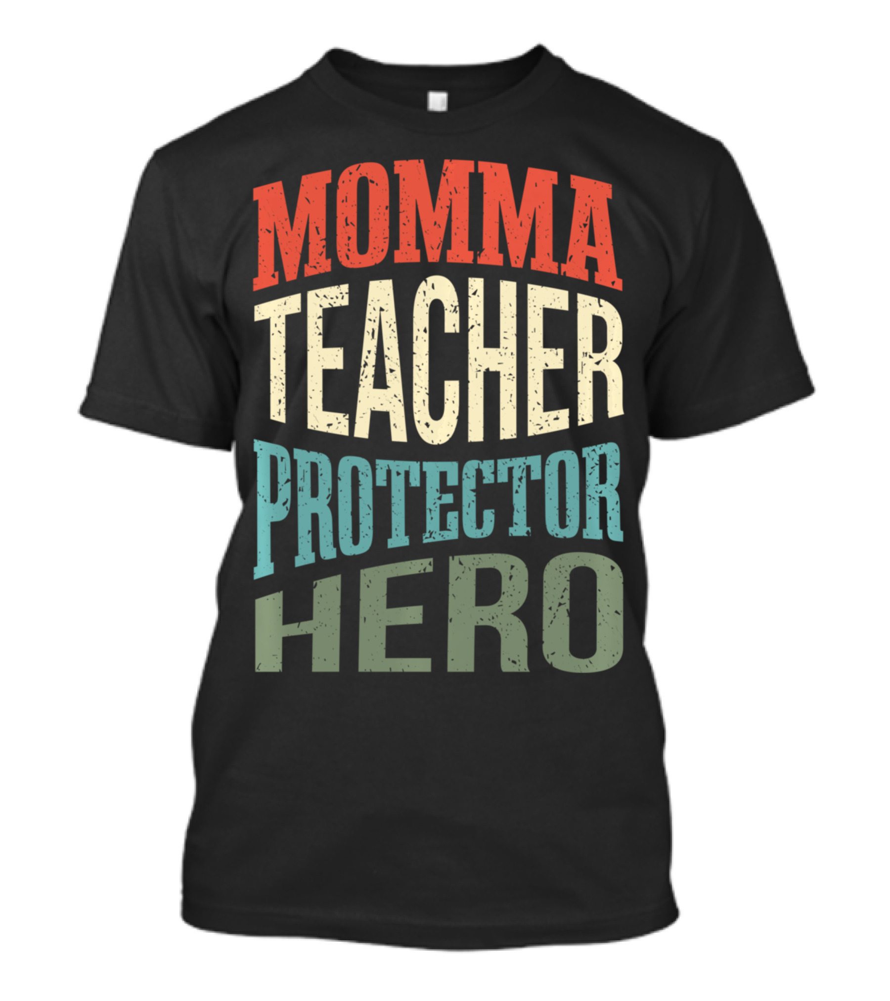 Momma Teacher Protector Hero Mom Profession Superhero T-Shirt