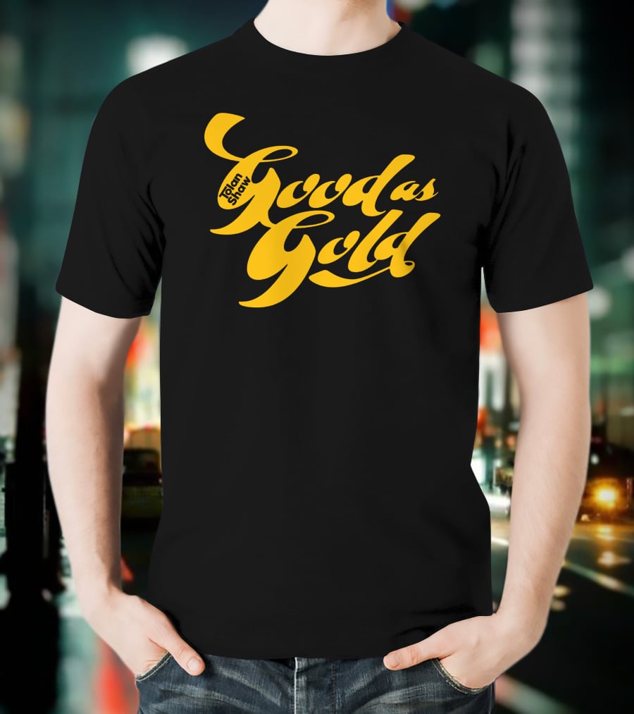 Tolanshaw Good As Gold Stylized Text T-Shirt