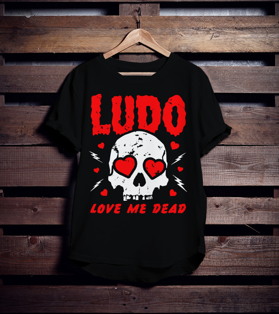 Ludo Love Me Dead Skull Heart Eyes T-Shirt