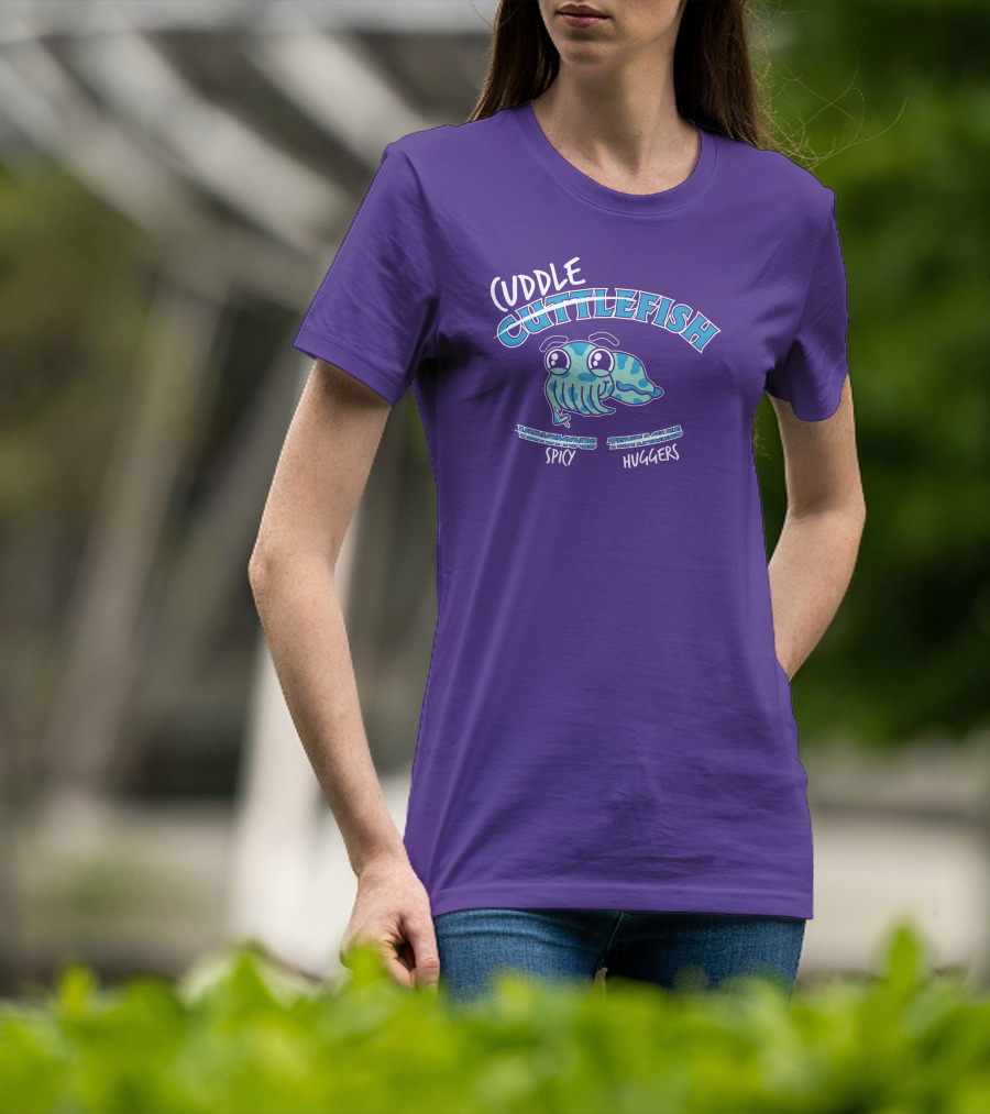 Cuddle Cuttlefish Venomous Spicy Tentacle Huggers T-Shirt
