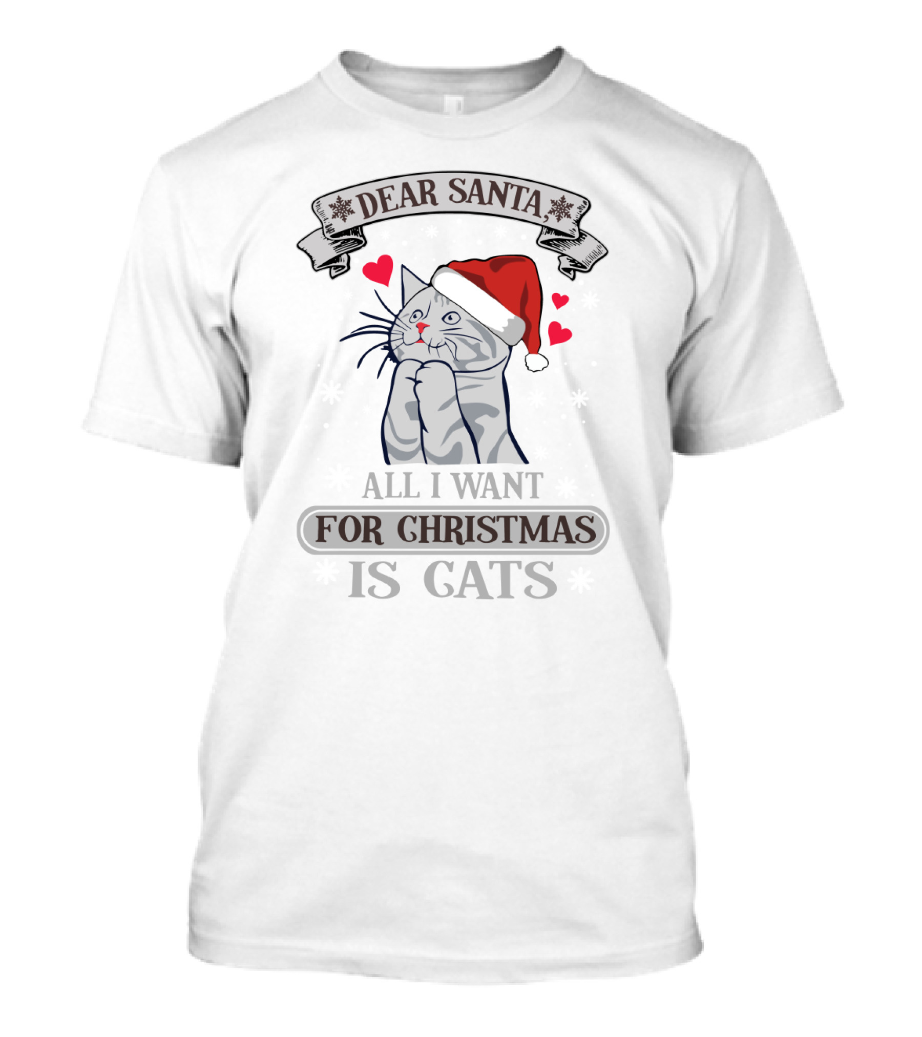 Dear Santa All I Want For Christmas Is Cats Santa Hat Heart Cat T-Shirt