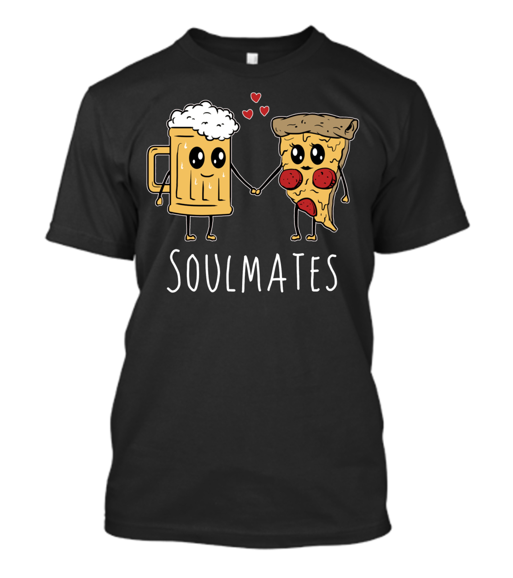 Soulmates Beer And Pizza Holding Hands With Hearts T-Shirt