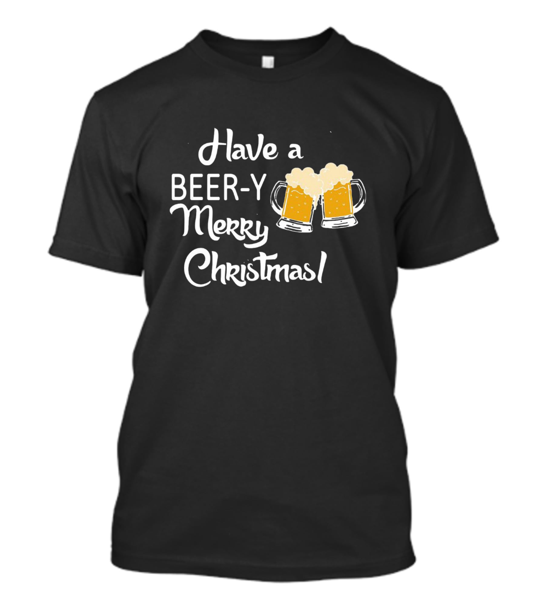 Have A Beer-y Merry Christmas With Festive Clinking Mugs T-Shirt