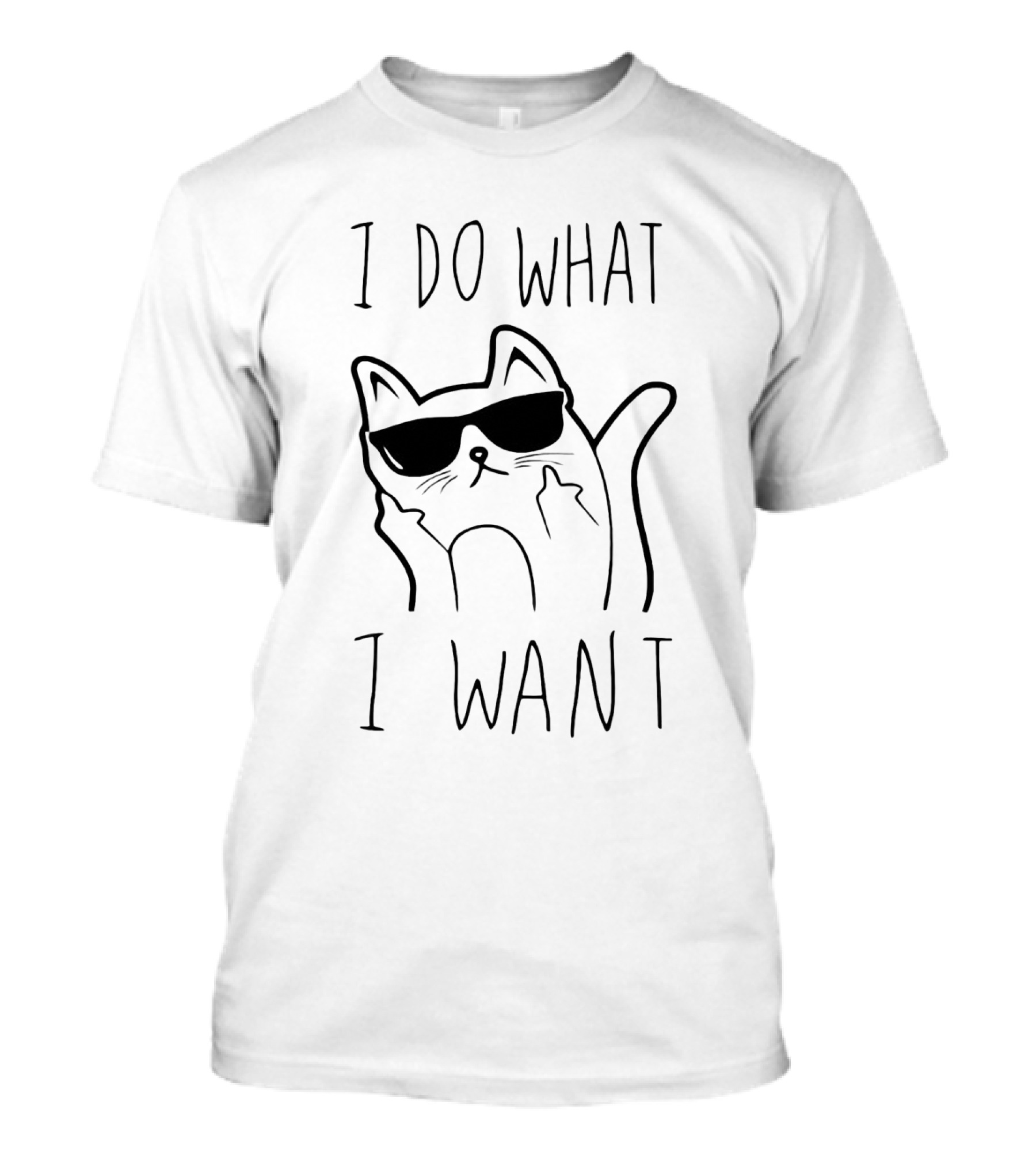 I Do What I Want Cat With Sunglasses Funny T-Shirt