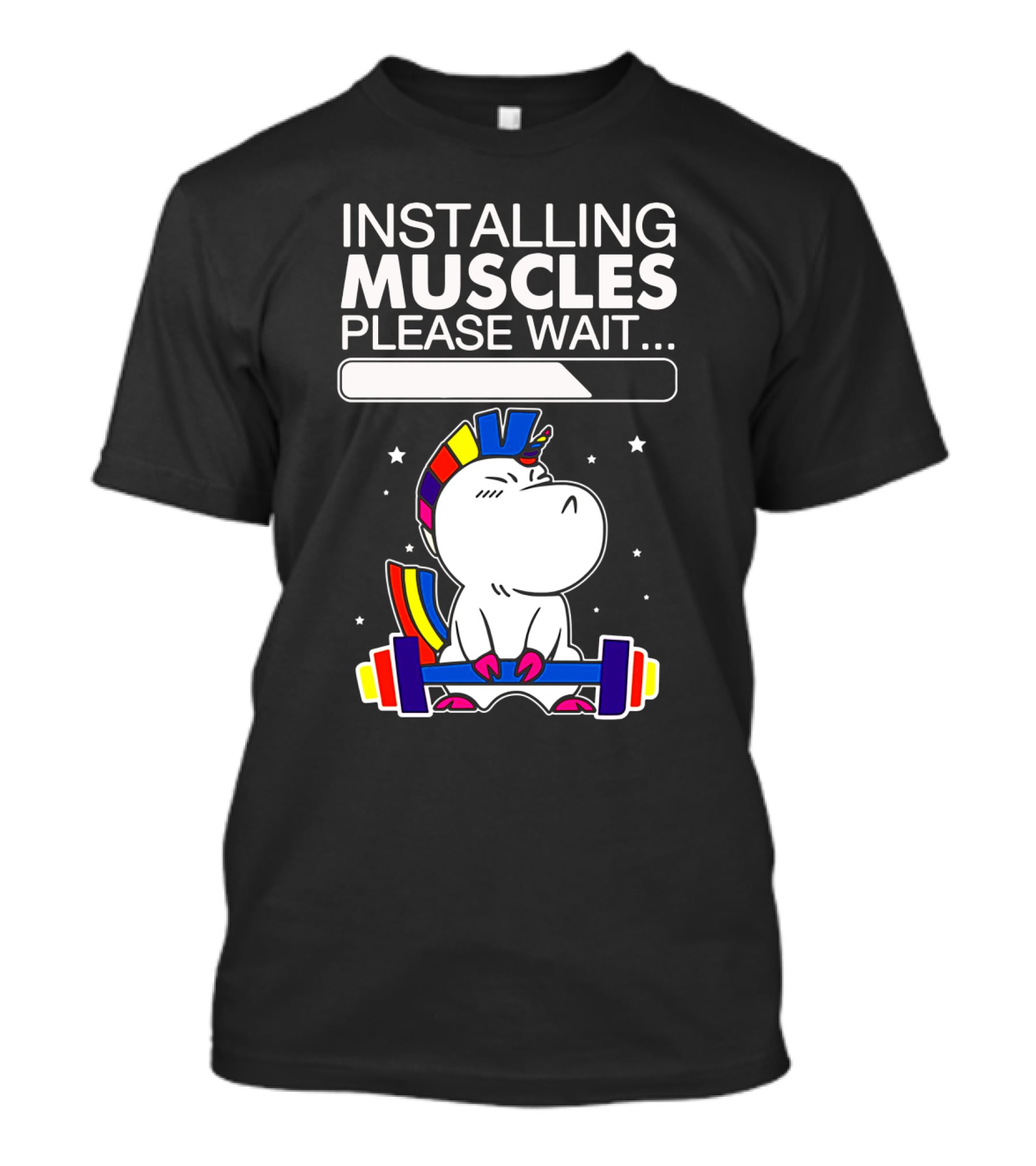 Installing Muscles Please Wait Unicorn Lifting Weights Rainbow Barbell T-Shirt