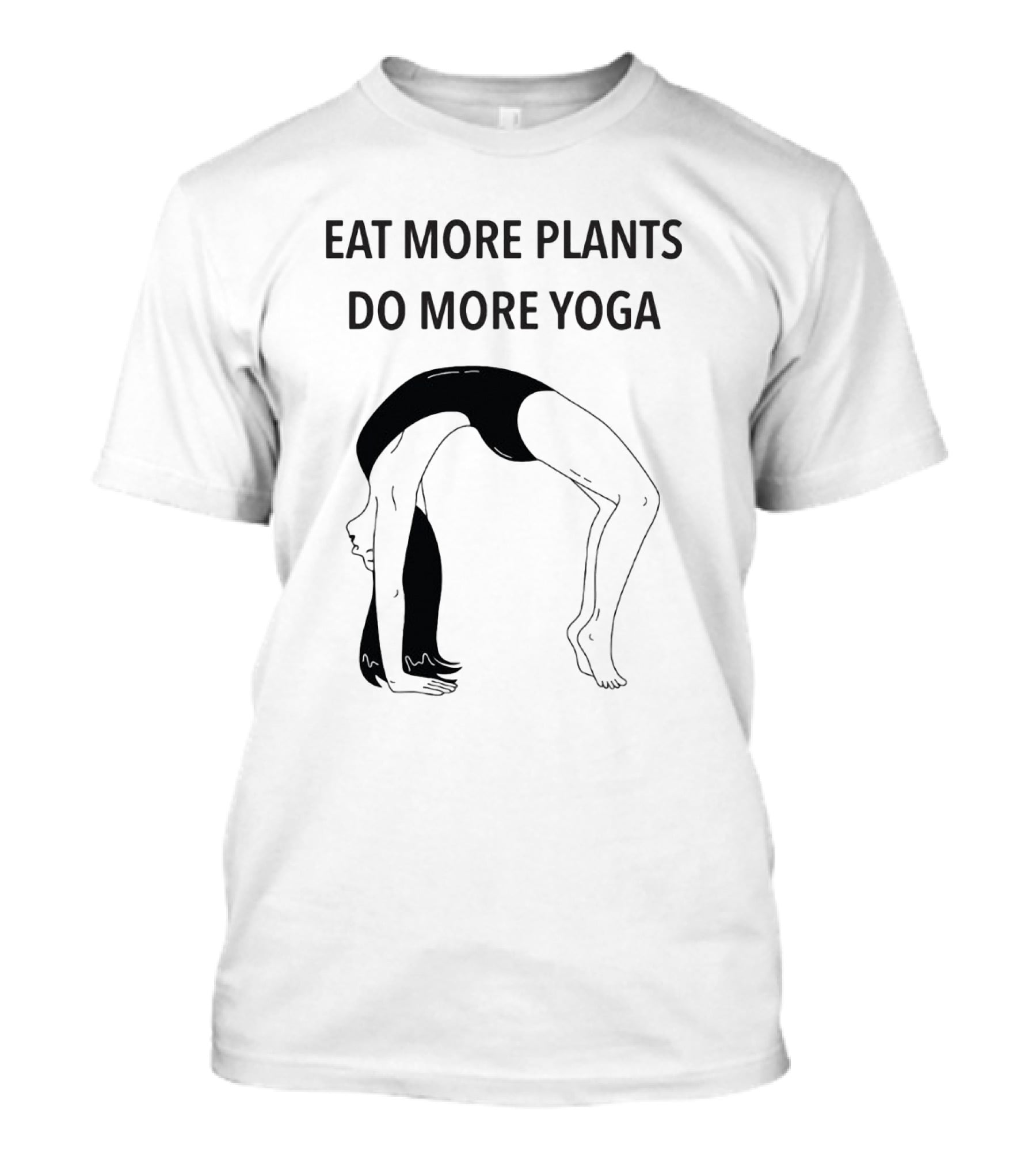 Eat More Plants Do More Yoga Handstand Pose T-Shirt