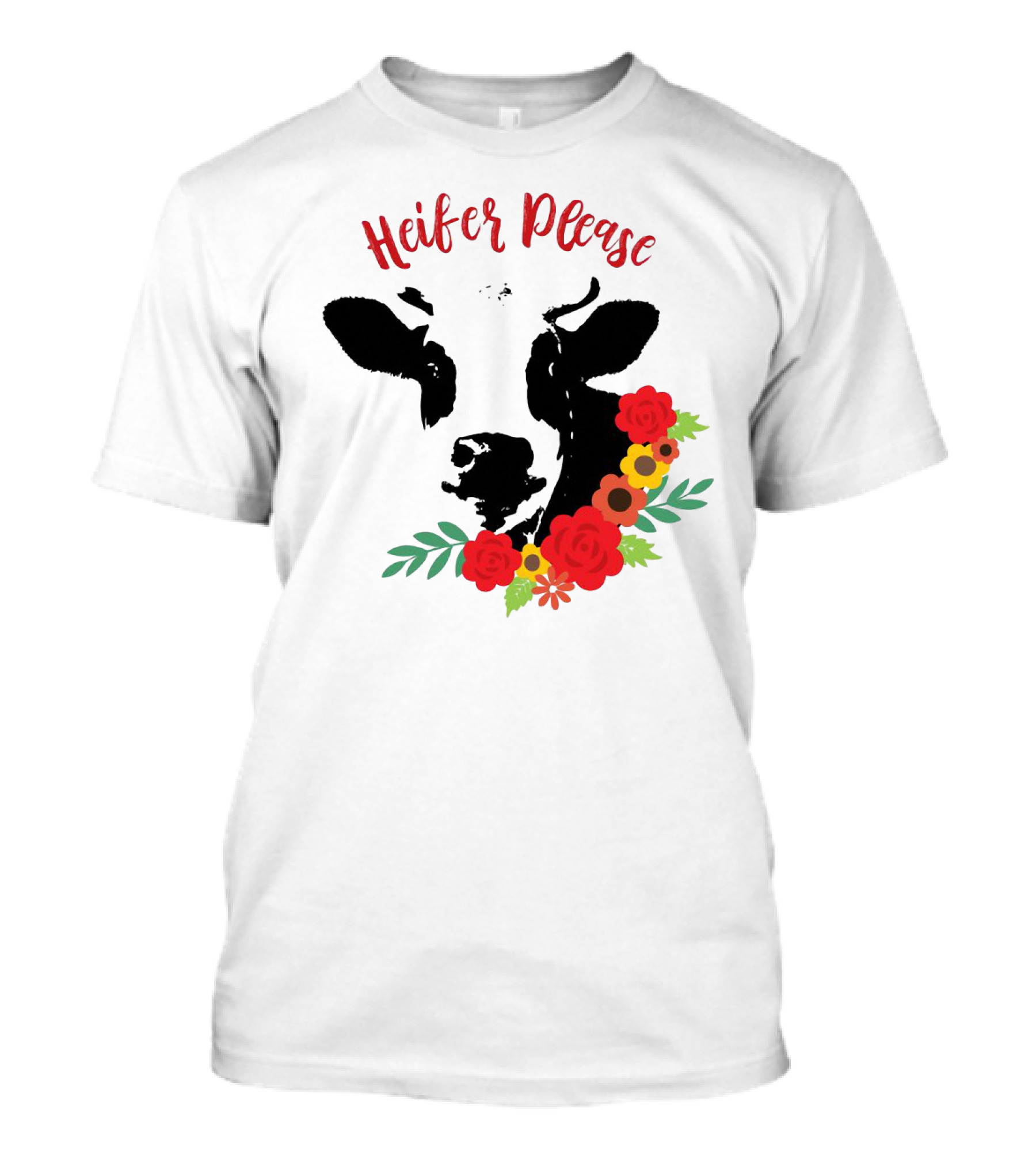 Heifer Please Cow With Floral Accents For Country Girls T-Shirt