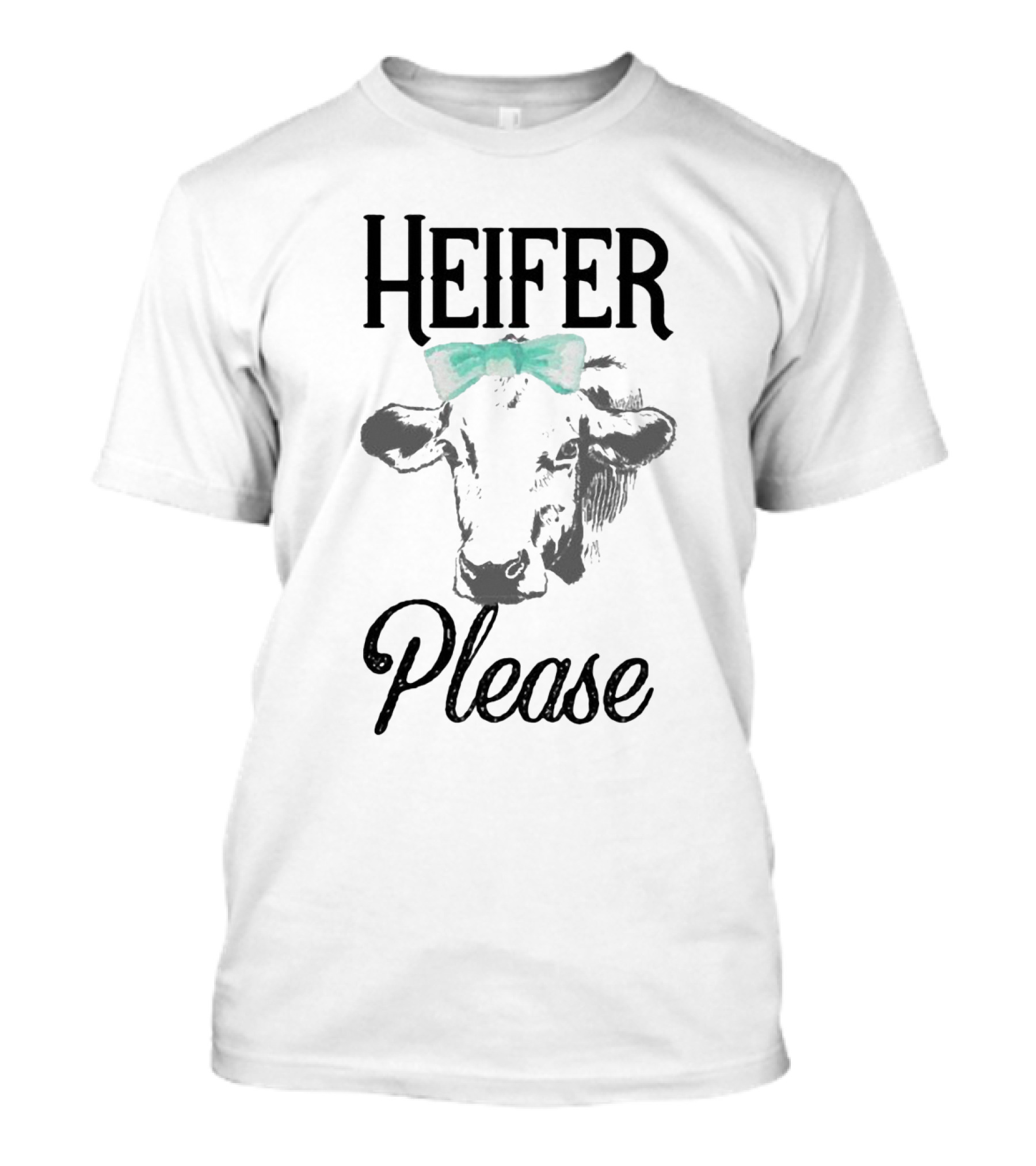 Heifer Please Cow Graphic With Bow T-Shirt