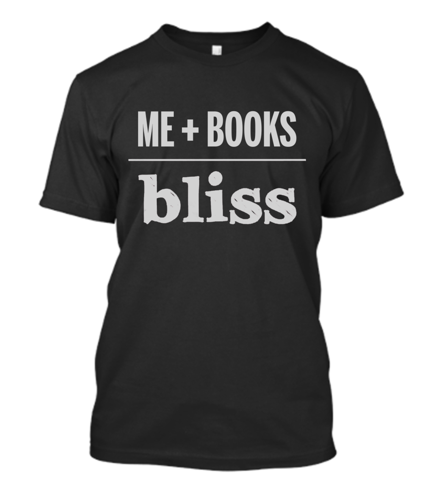 Me Plus Books Equals Bliss Mood T-Shirt