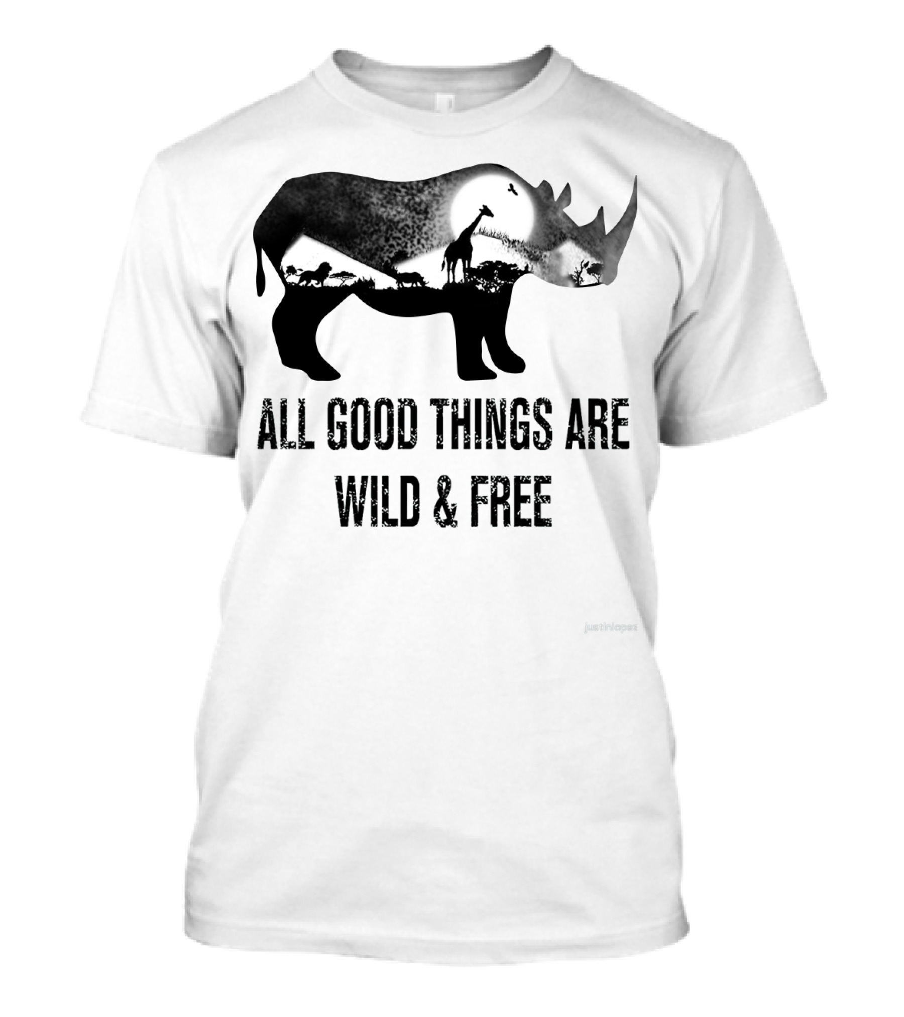 Rhoino All Good Things Are Wild And Free Wildlife T-Shirt