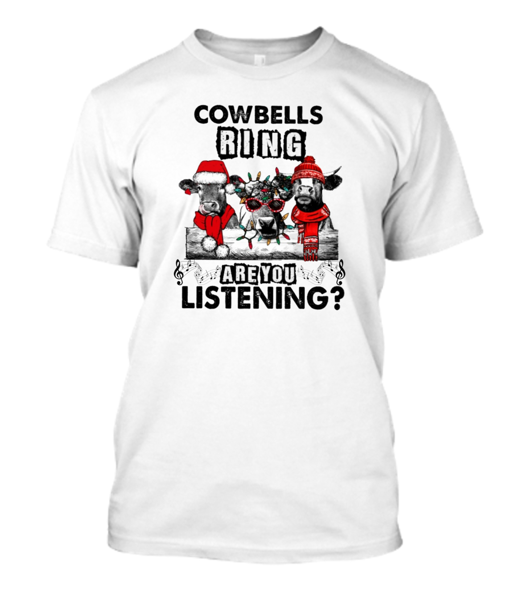 Cowbells Ring Are You Listening Christmas Cows In Festive Hats And Lights T-Shirt
