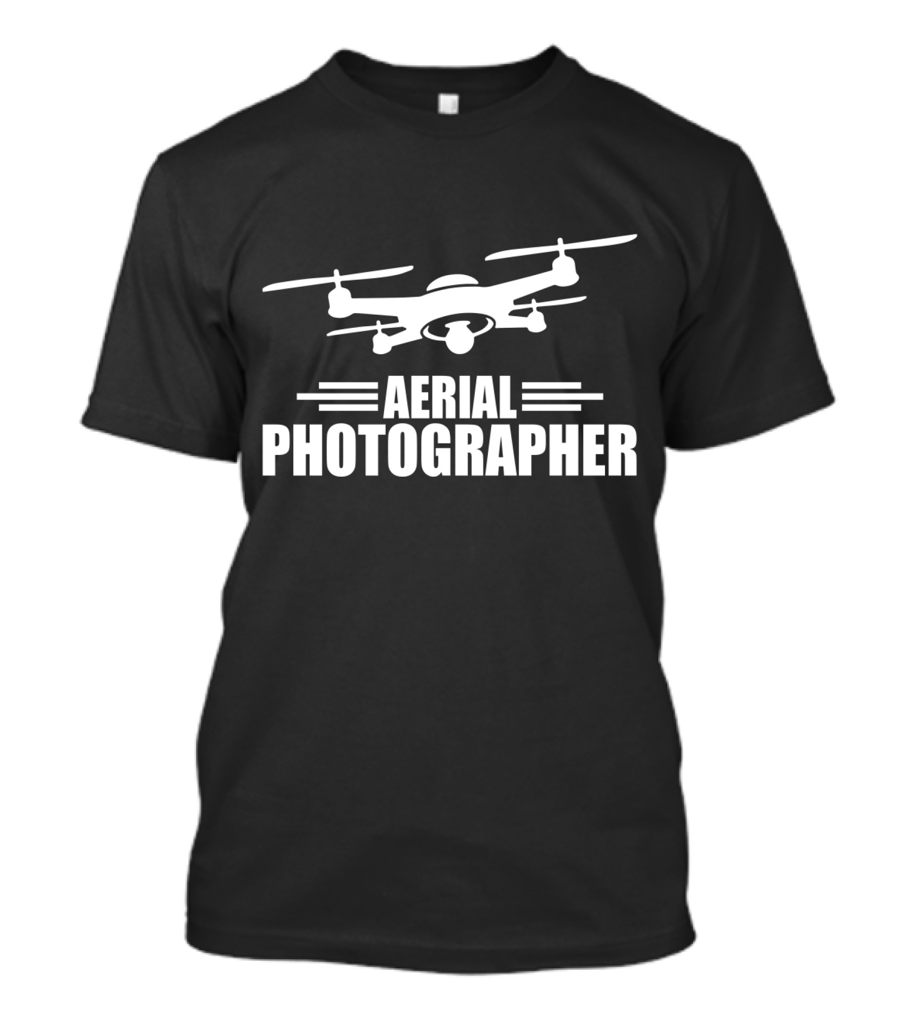Drone Aerial Photographer Quadrotor Pilot T-Shirt