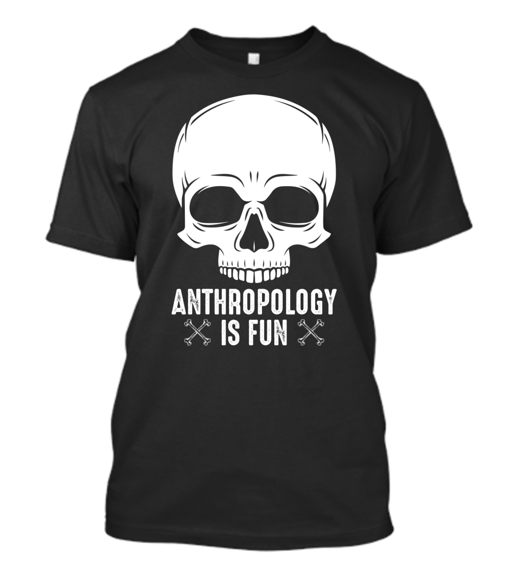 Anthropology Is Fun Skull And Crossbones T-Shirt