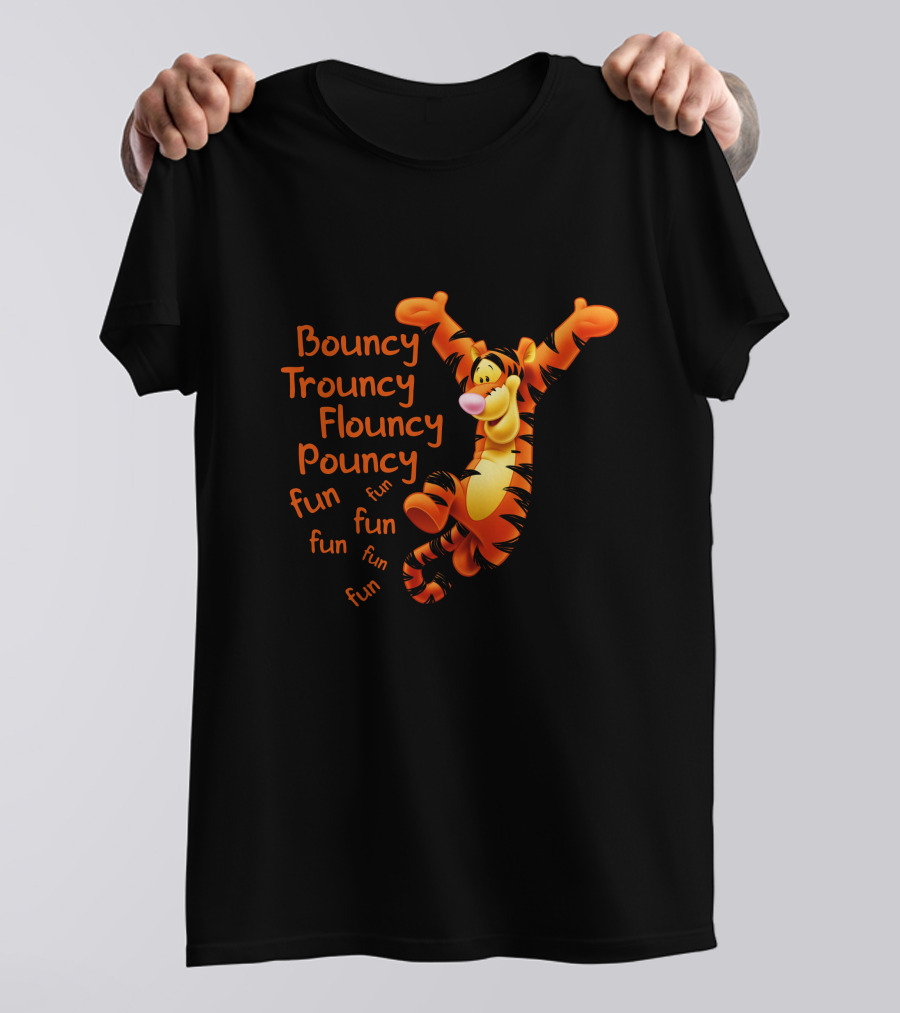 Bouncy Trouncy Flouncy Pouncy Fun Fun Fun T-Shirt